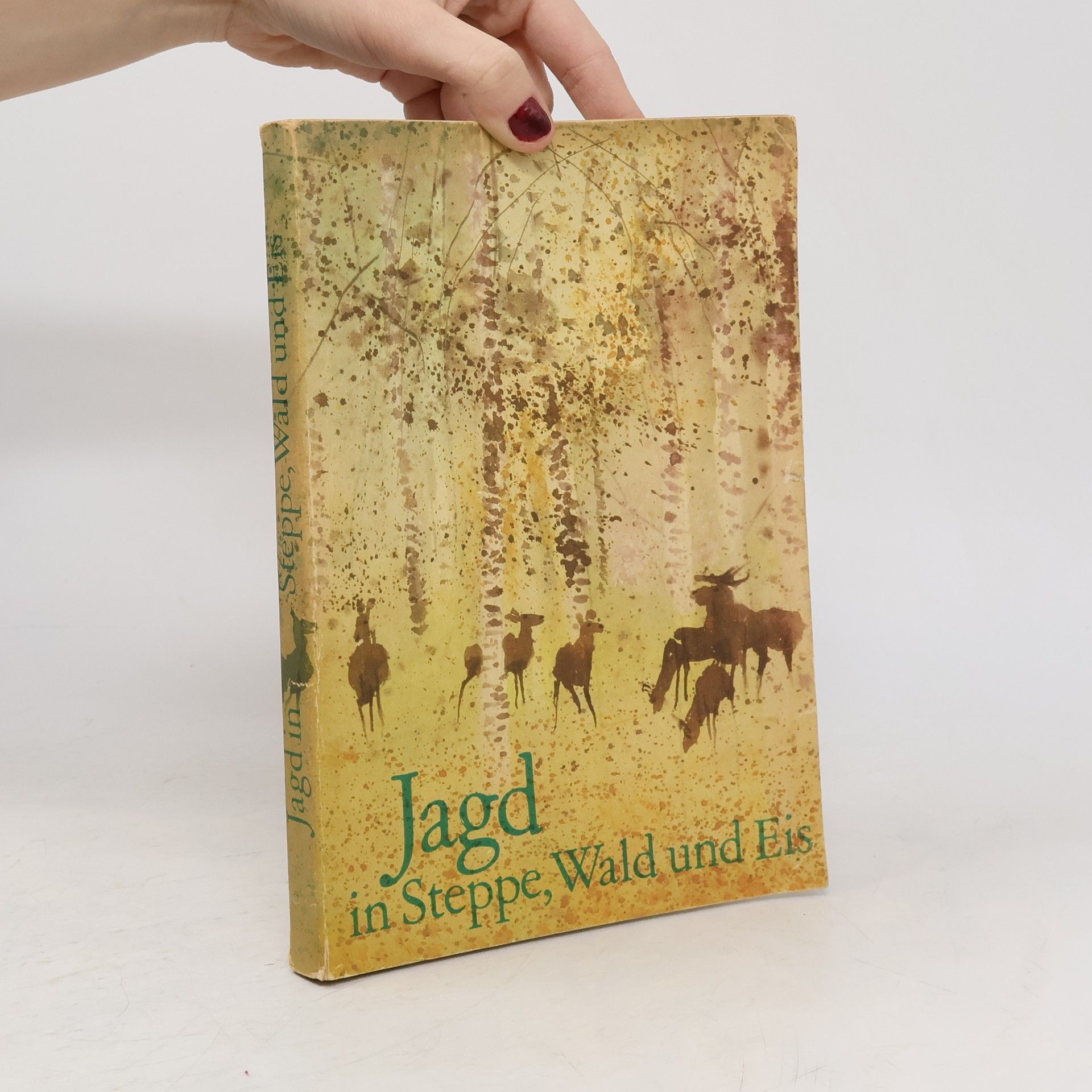 Kolektiv autorů Jagd in Steppe, Wald und Eis