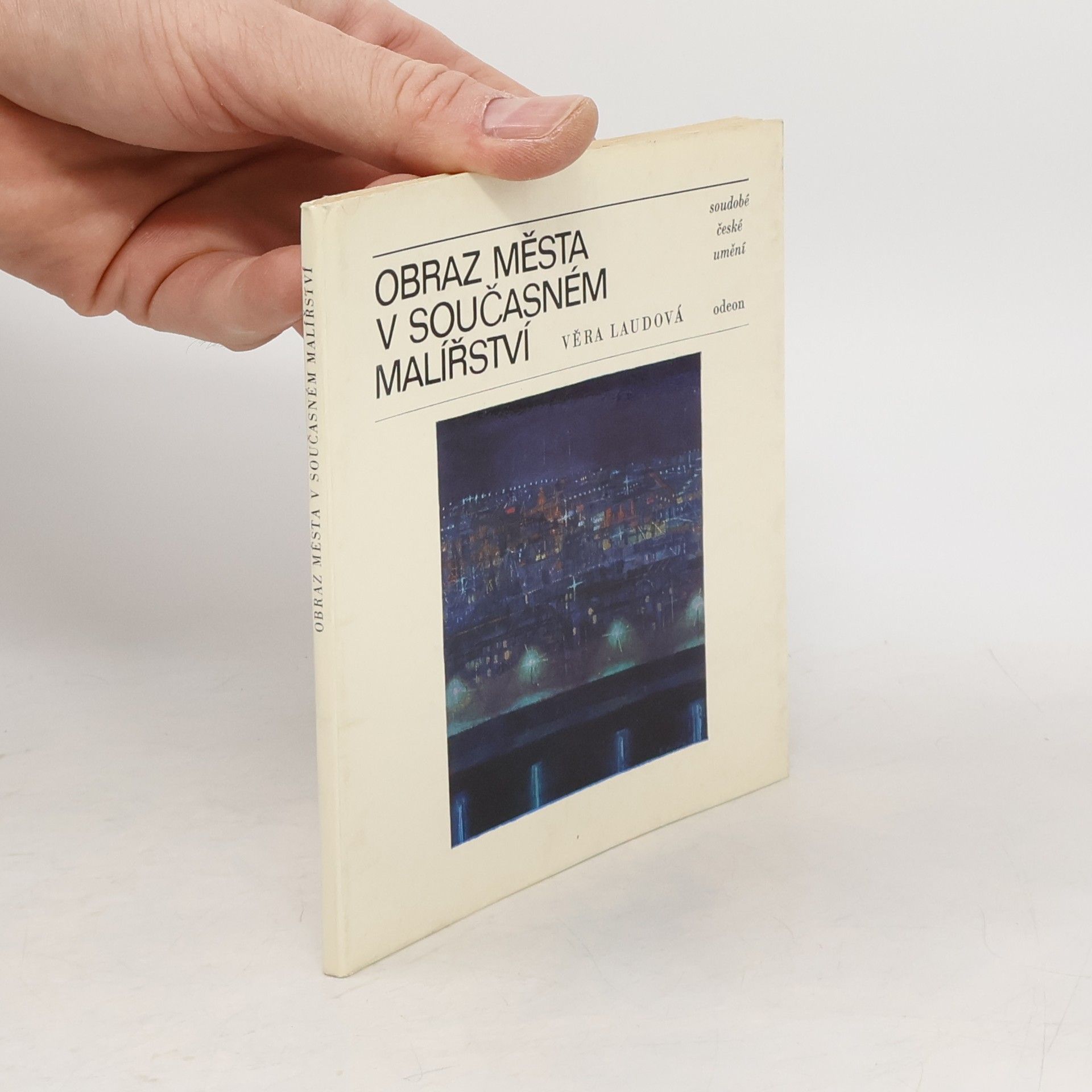 Věra Laudová Obraz města v současném malířství
