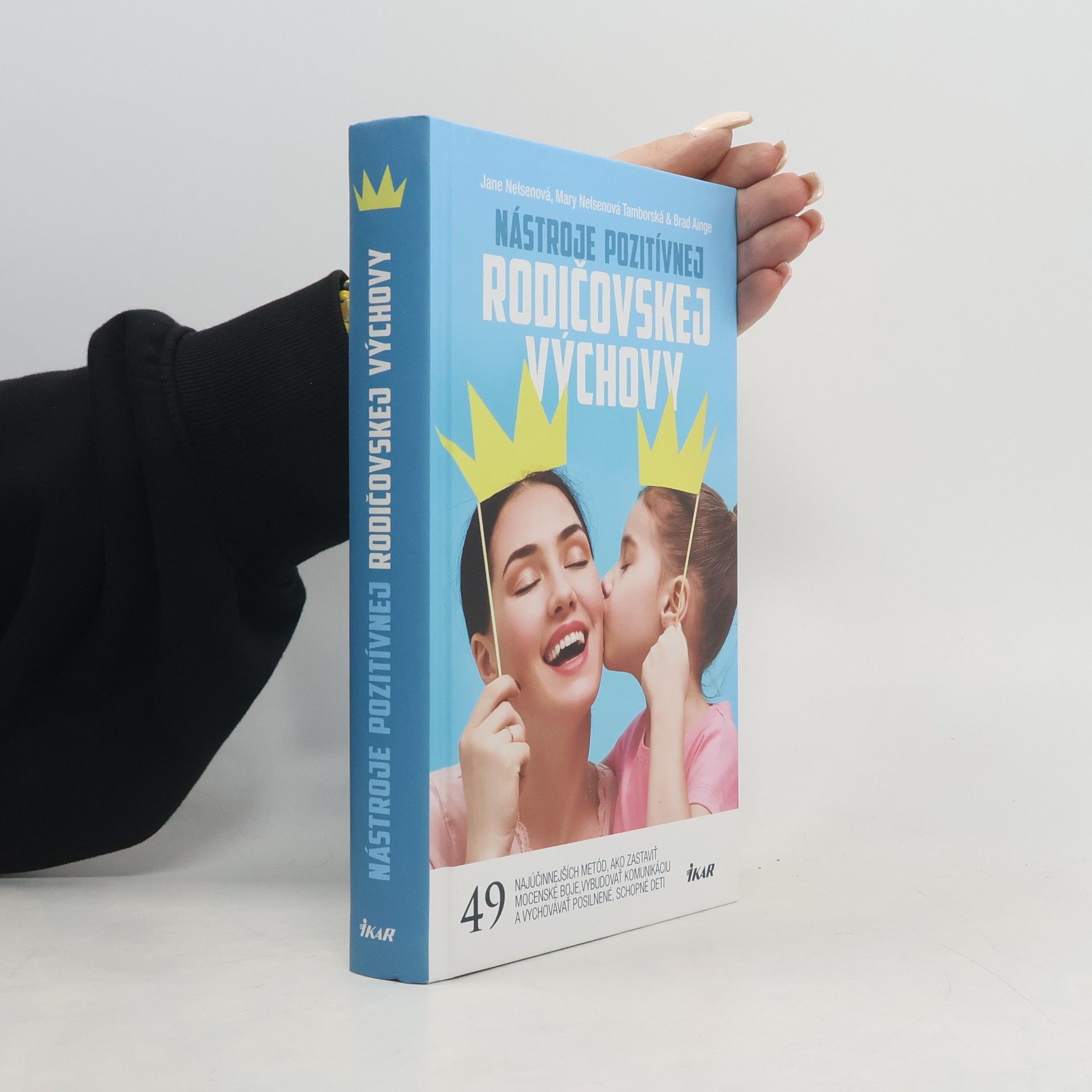 Autorenkollektiv Nástroje pozitívnej rodičovskej výchovy