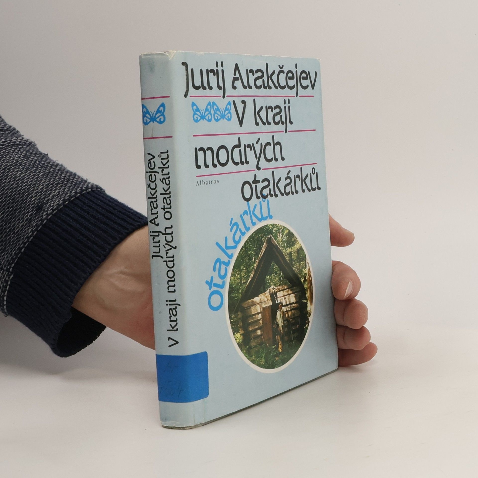 Jurij Sergejevič Arakčejev V kraji modrých otakárků