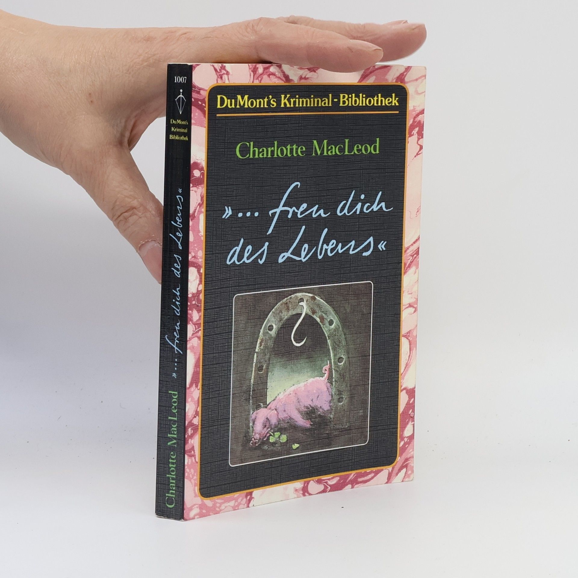 Charlotte MacLeod "... freu dich des Lebens"