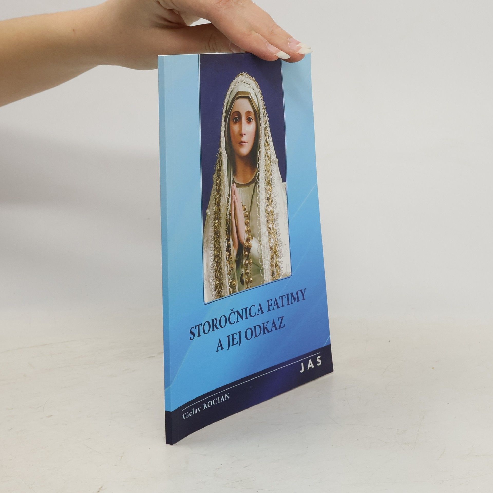 Václav Kocián Storočnica Fatimy a jej odkaz