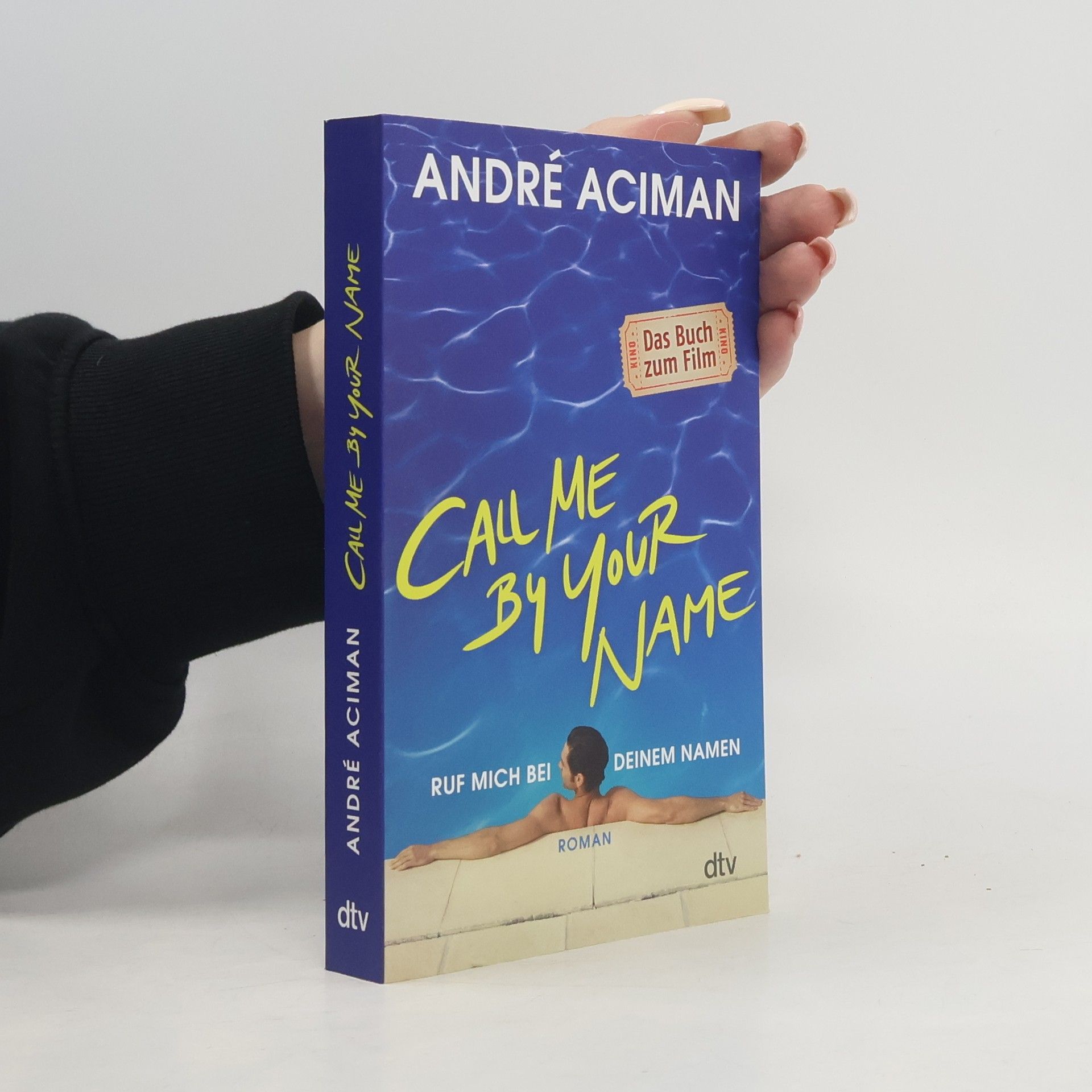 André Aciman Call Me By Your Name