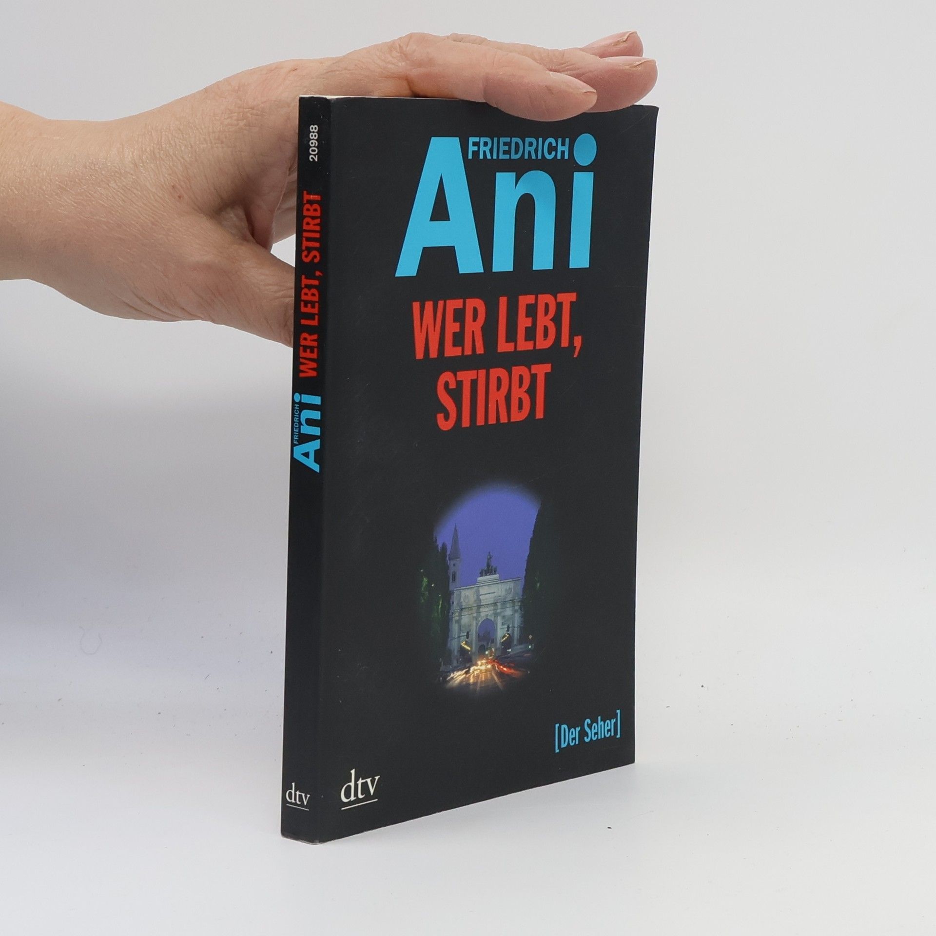 Friedrich Ani Wer lebt, stirbt