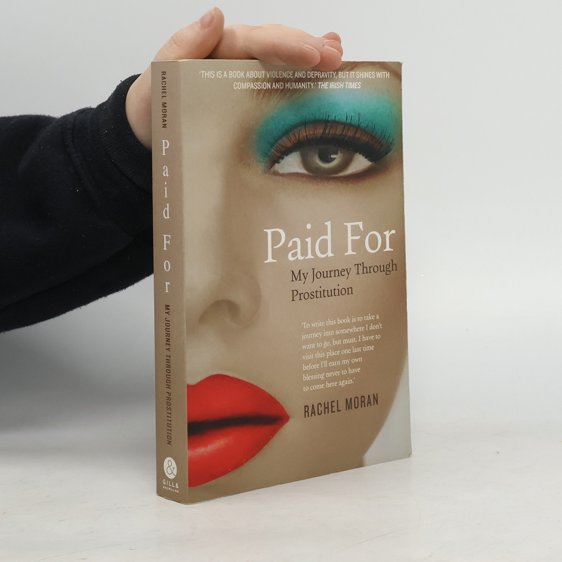 Rachel Moran Paid For