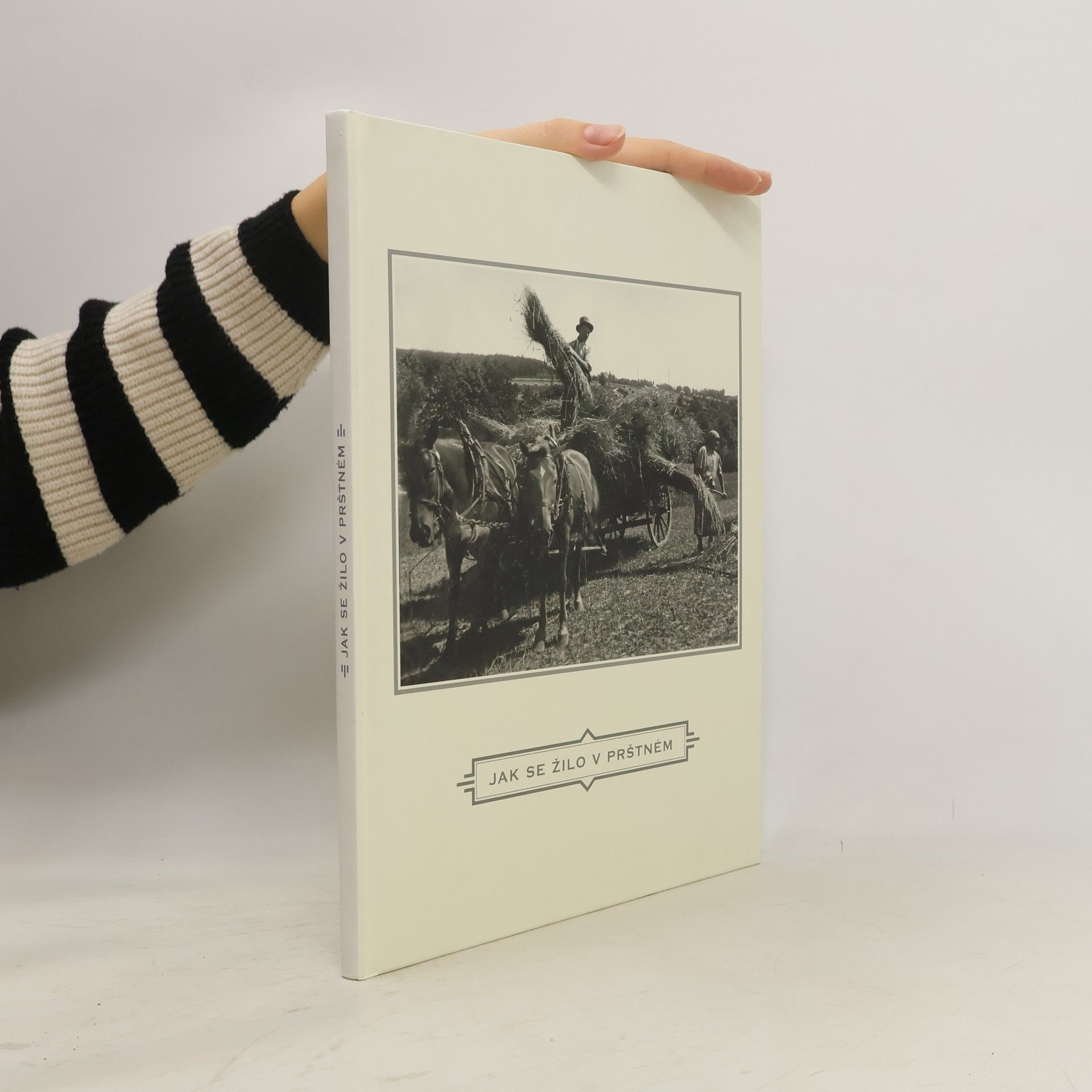 Stanislav Nováček Jak se žilo v Prštném