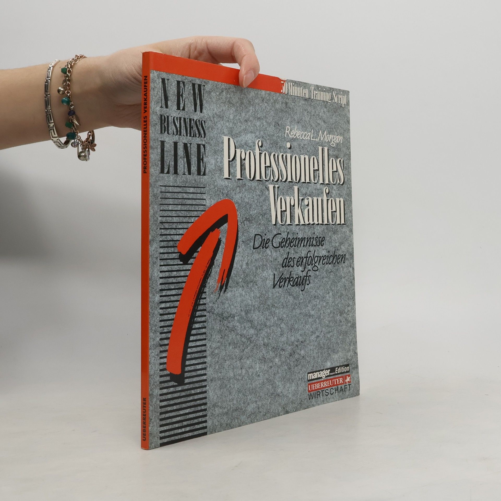 Rebecca L. Morgan Professionelles Verkaufen