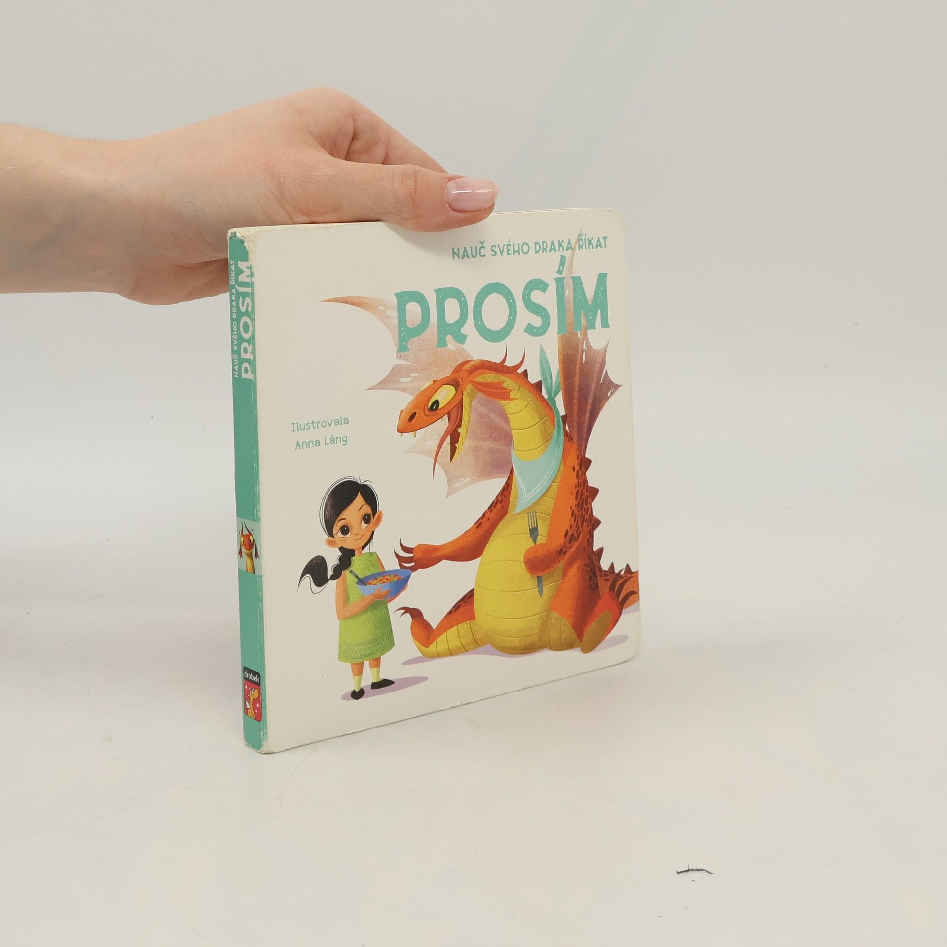 Dana Křepelová Nauč svého draka říkat prosím