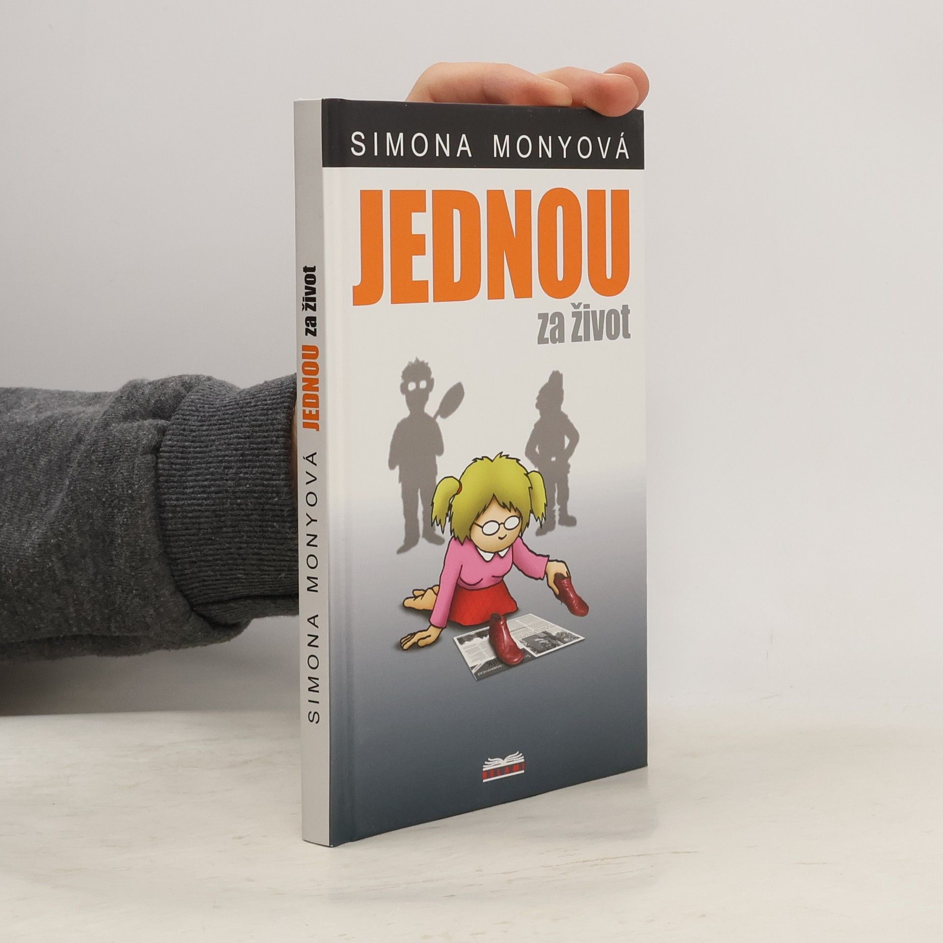 Simona Monyová Jednou za život