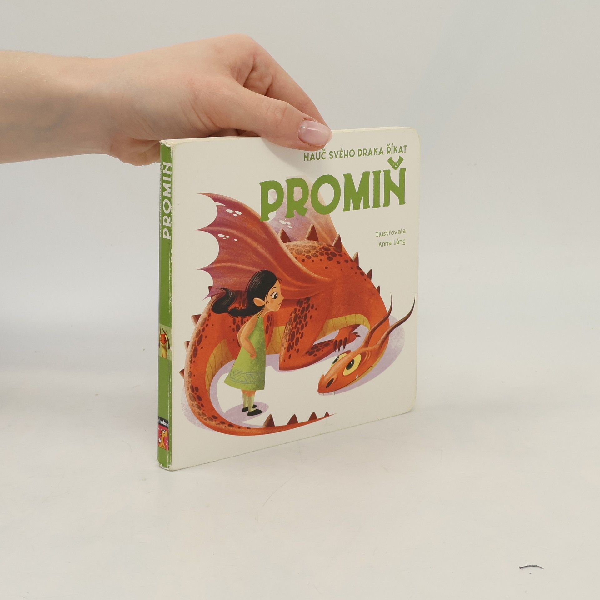 Dana Křepelová Nauč svého draka říkat promiň