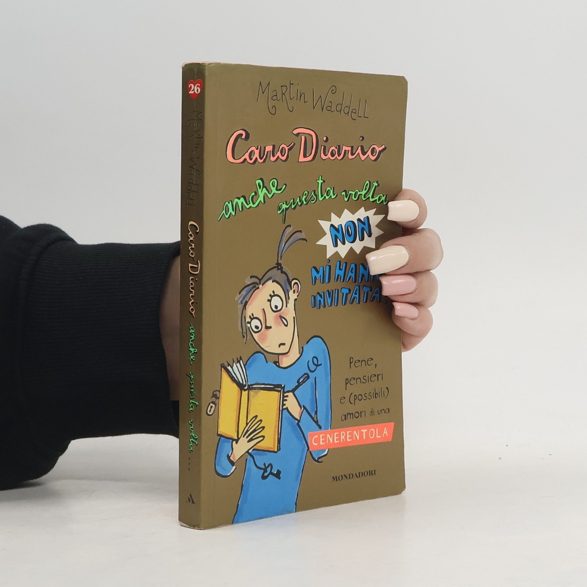 Martin Waddell Caro diario anche questa volta non mi hanno invitata!