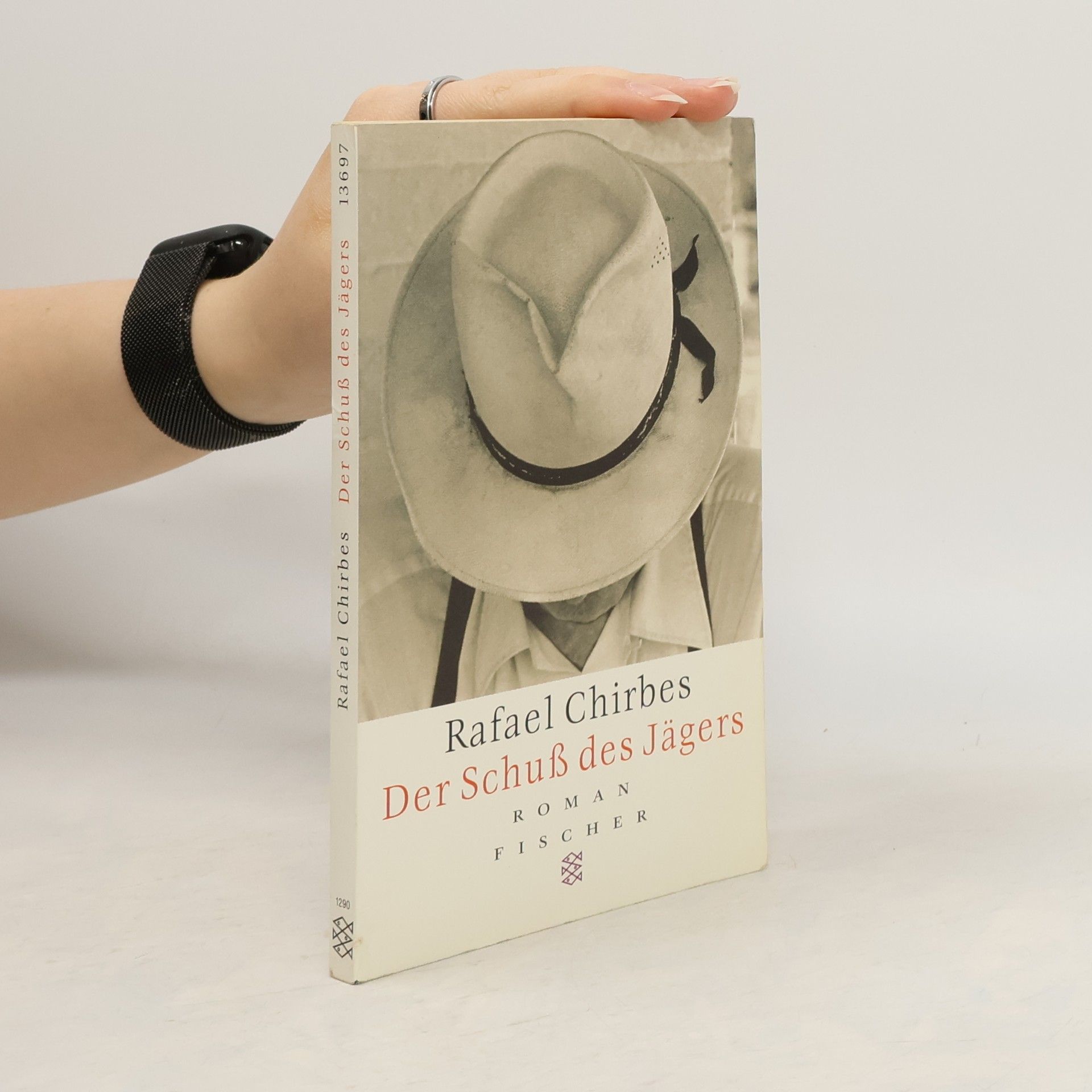 Rafael Chirbes Der Schuß des Jägers