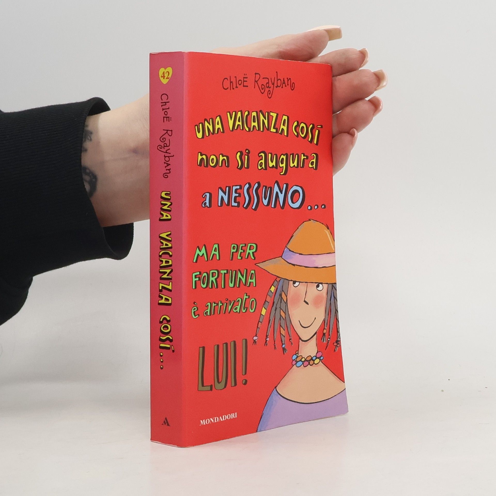 Una vacanza così non si augura a nessuno...ma per fortuna è arrivato lui!