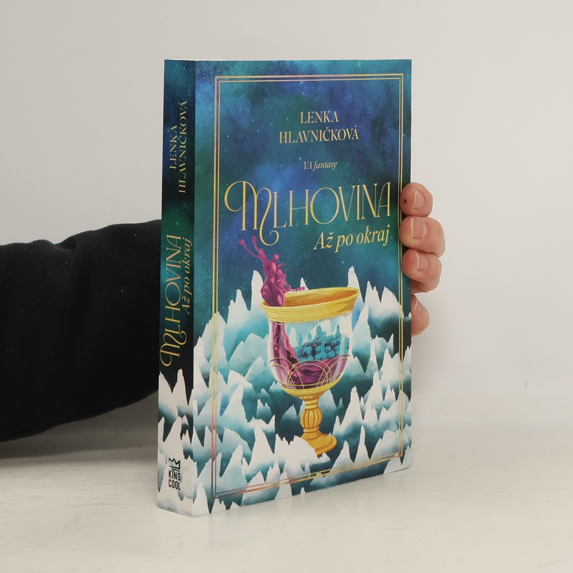 Lenka Hlavničková Mlhovina. Až po okraj