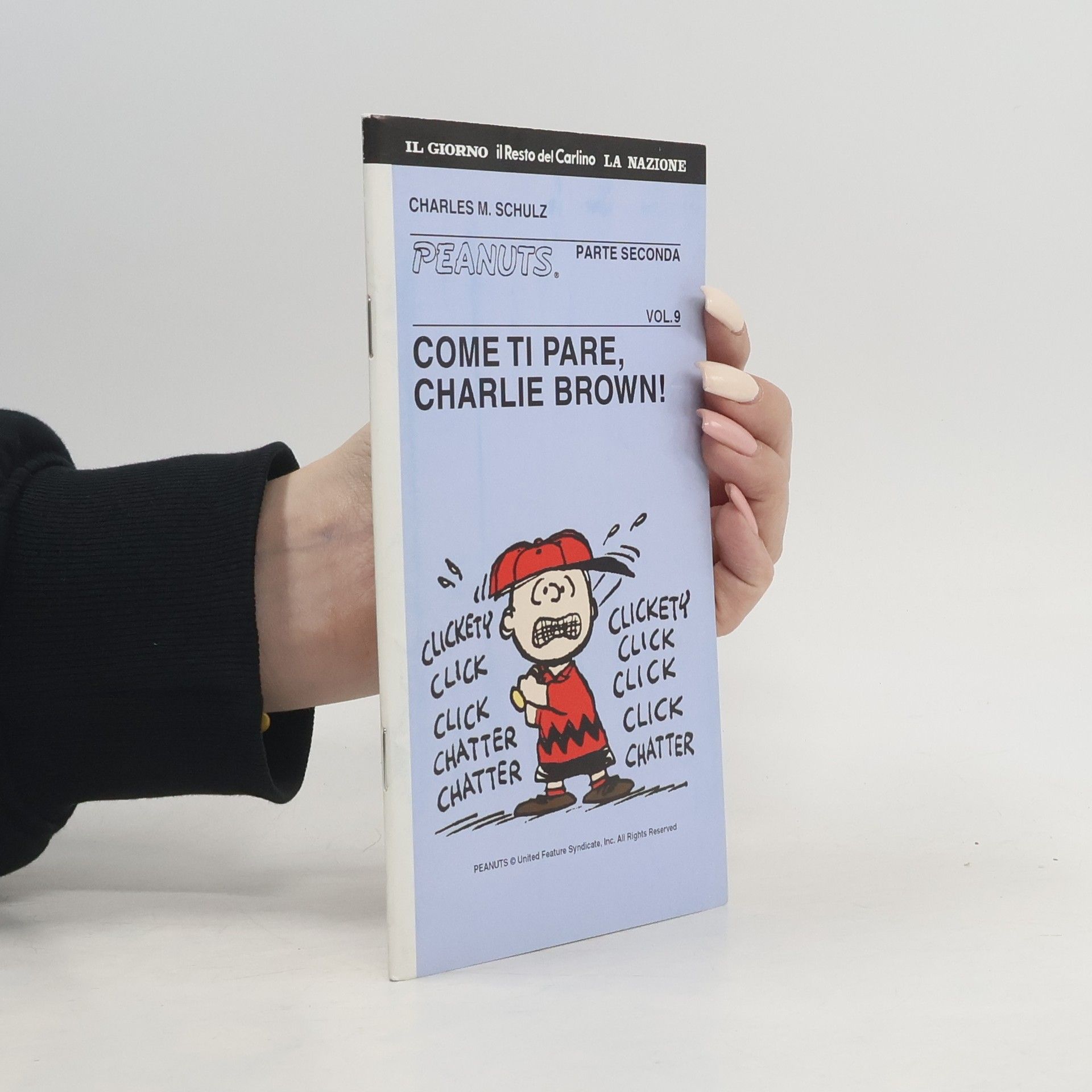 Charles Shulz Peanuts 2, Vol. 9. Come ti pare, Charlie Brown!