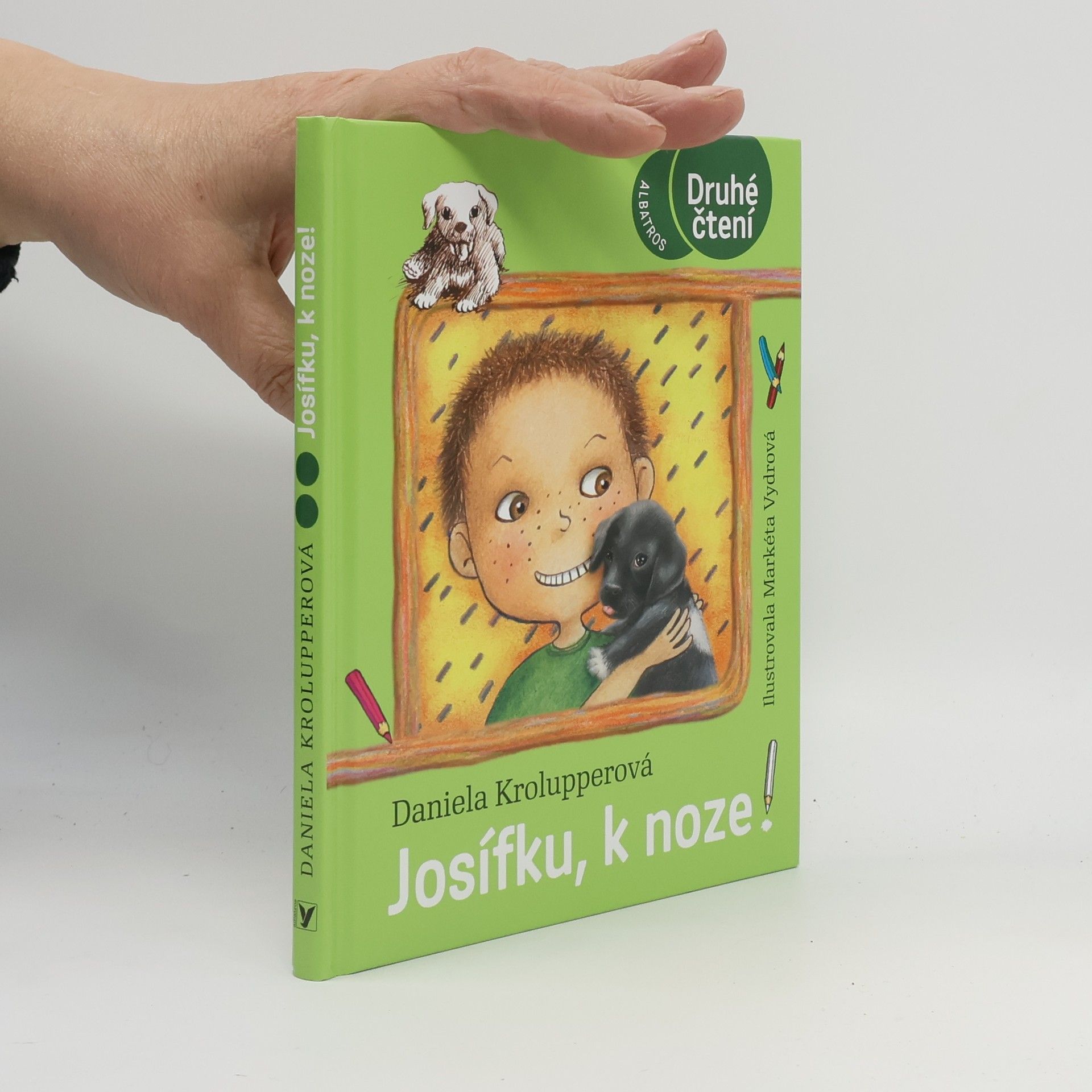 Daniela Krolupperová Josífku, k noze!