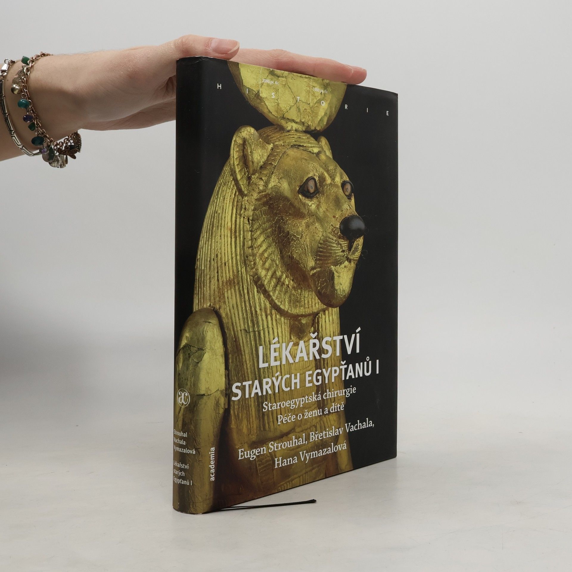 Eugen Strouhal Lékařství starých Egypťanů I. Staroegyptská chirurgie. Péče o ženu a dítě
