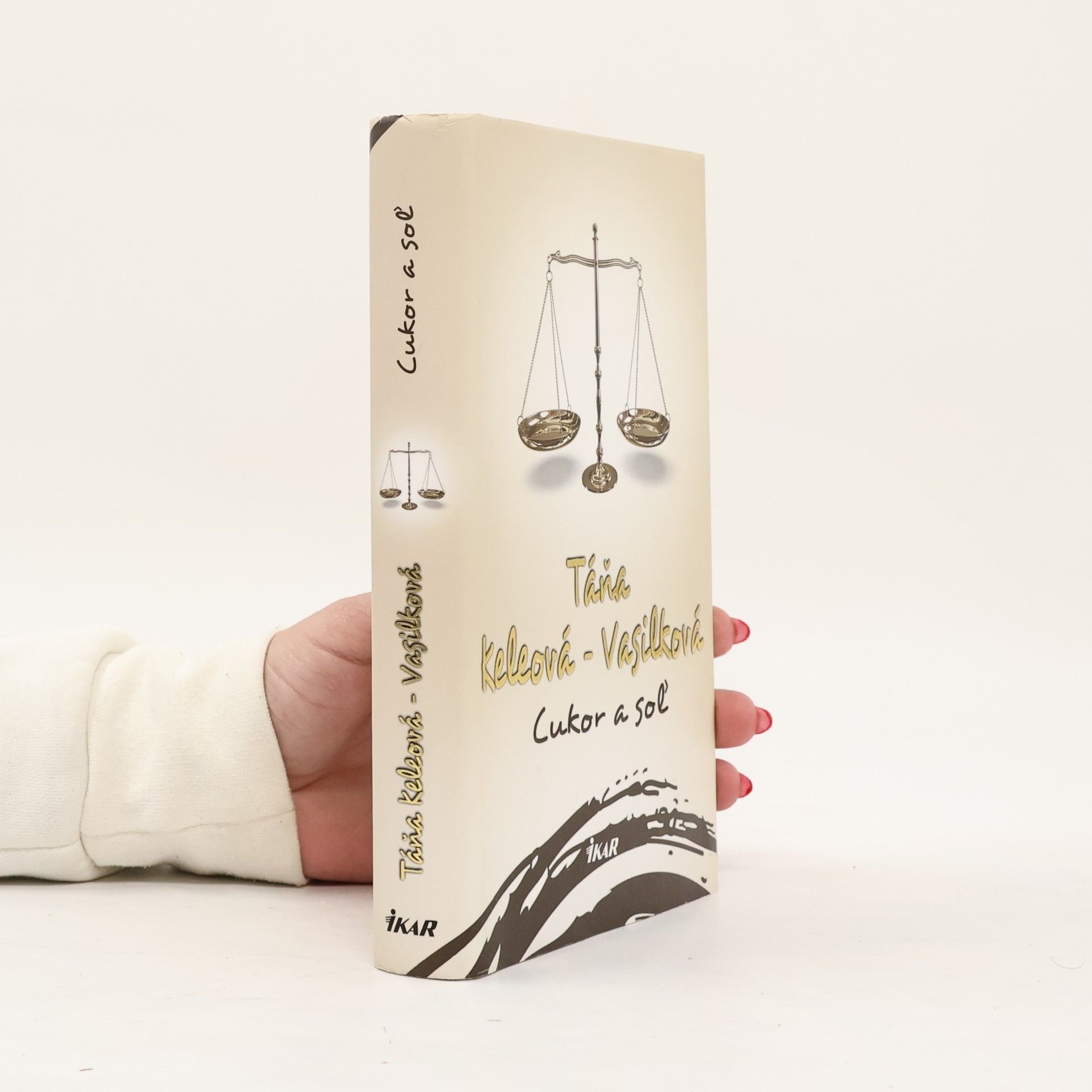 Táňa Keleová Vasilková Cukor a soľ