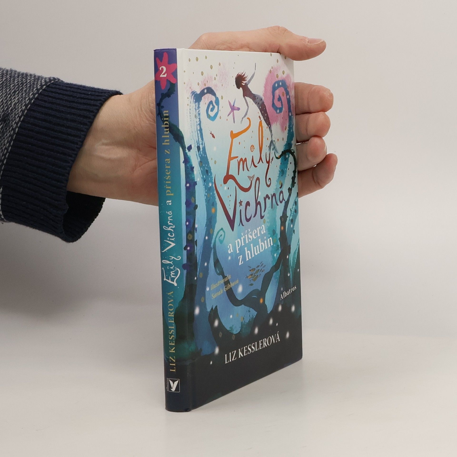 Liz Kessler Emily Vichrná a příšera z hlubin