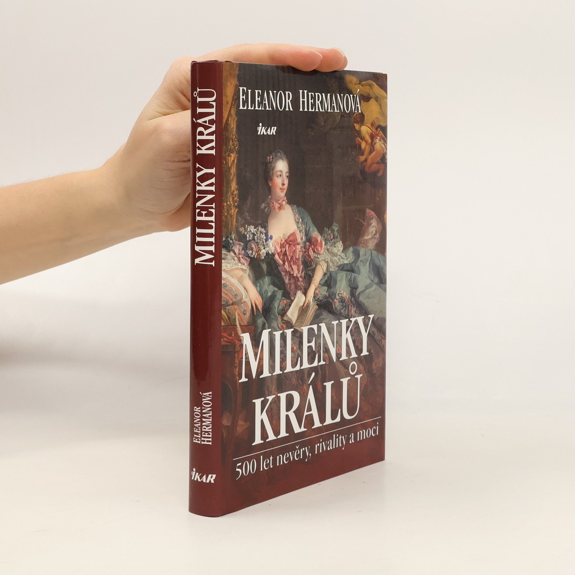 Eleanor Herman Milenky králů : 500 let nevěry, rivality a moci