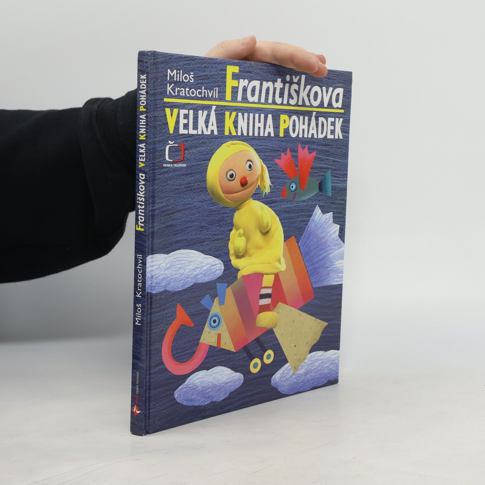 Miloš Kratochvíl Františkova velká kniha pohádek