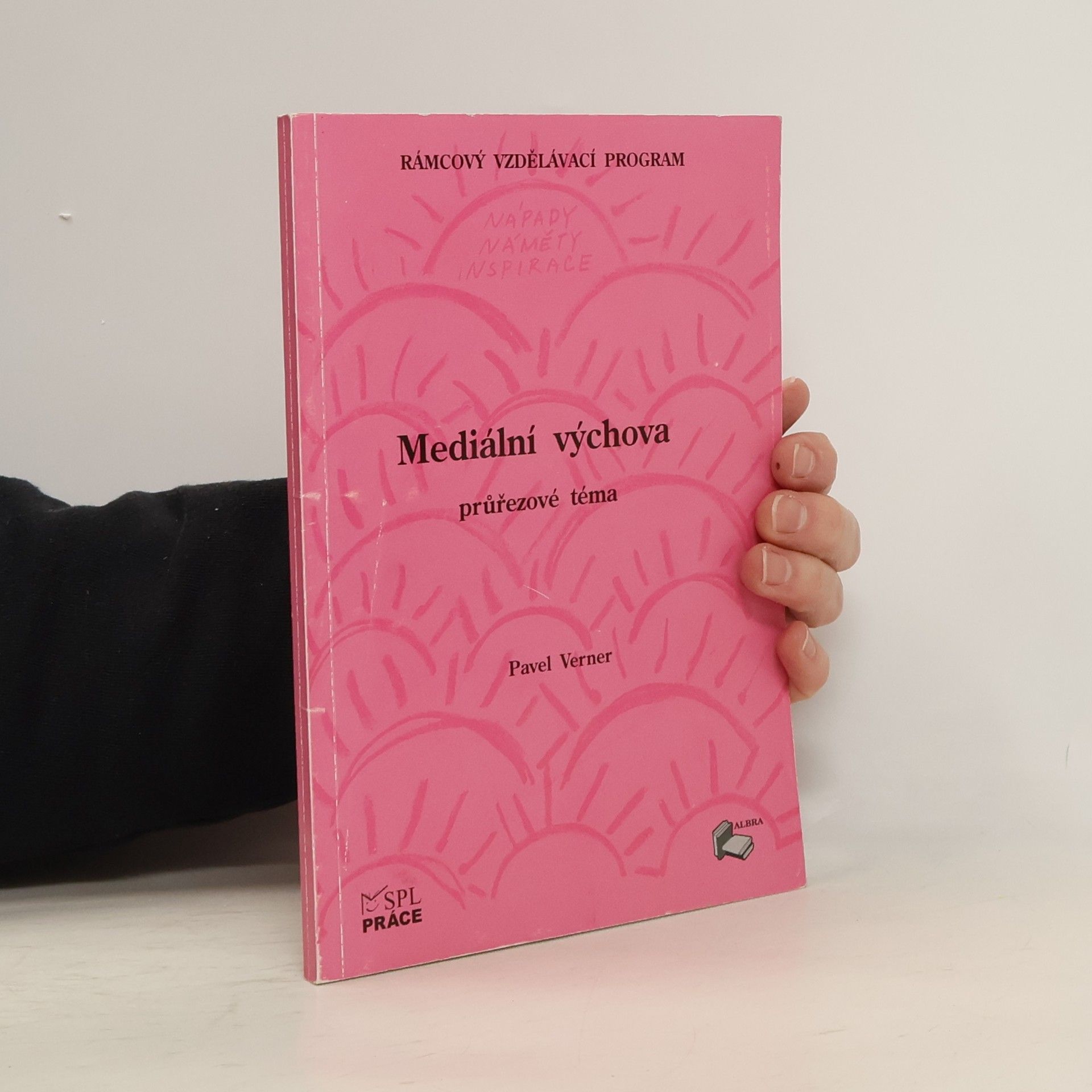 Pavel Verner Mediální výchova : průřezové téma