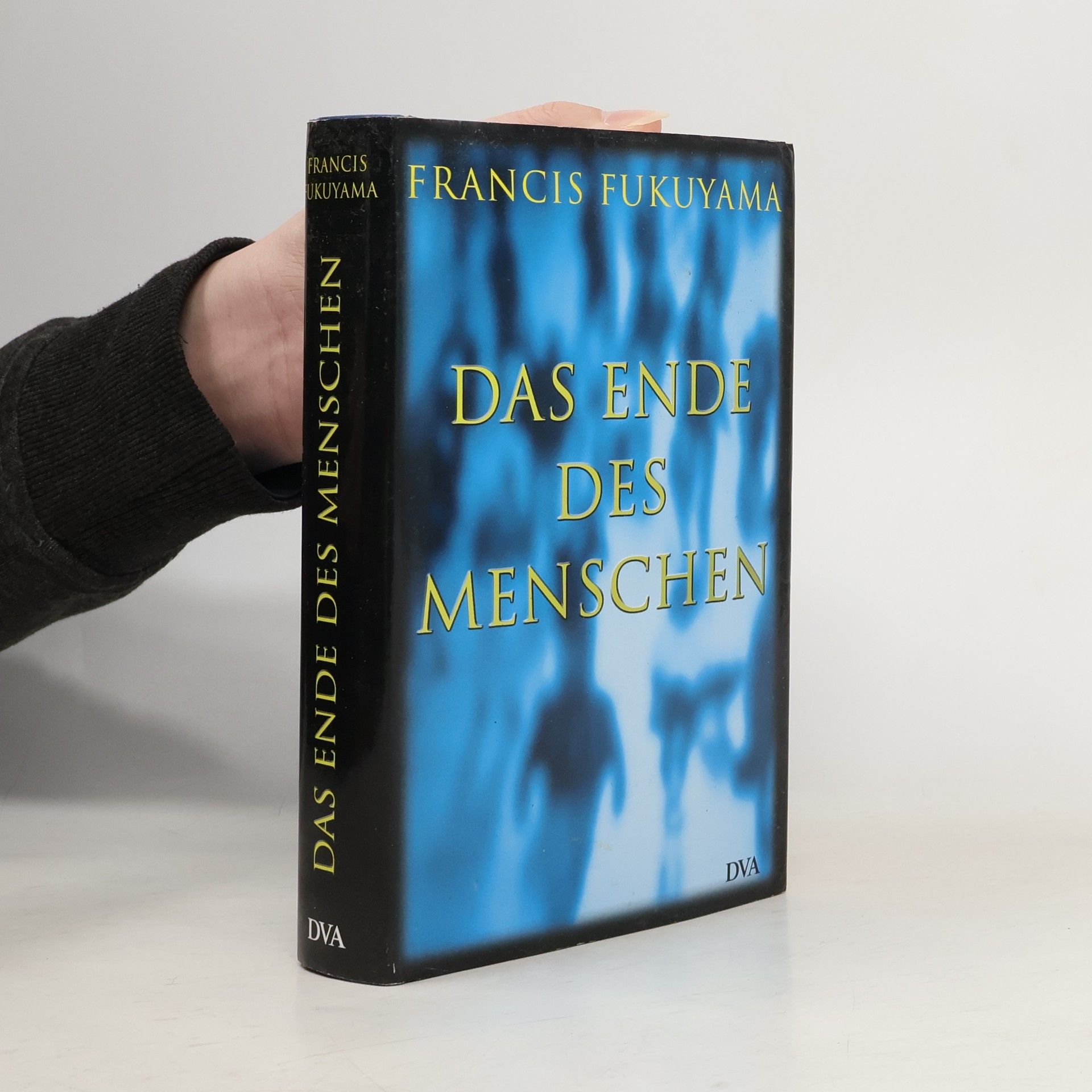 Francis Fukuyama Das Ende des Menschen