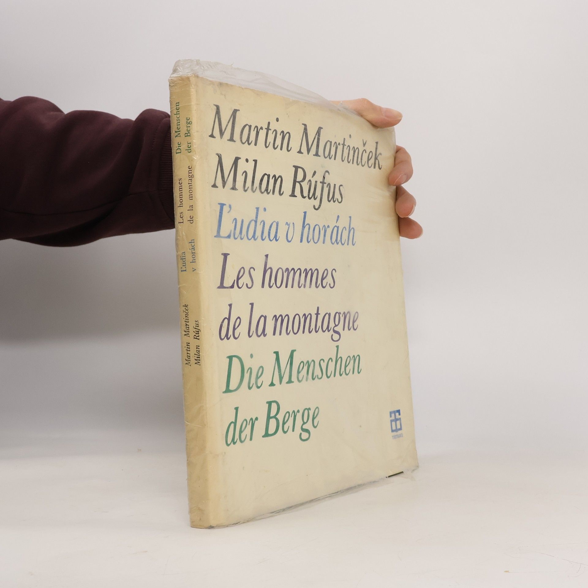 Ľudia v horách. Les Hommes de la montagne. Die Menschen der Berge