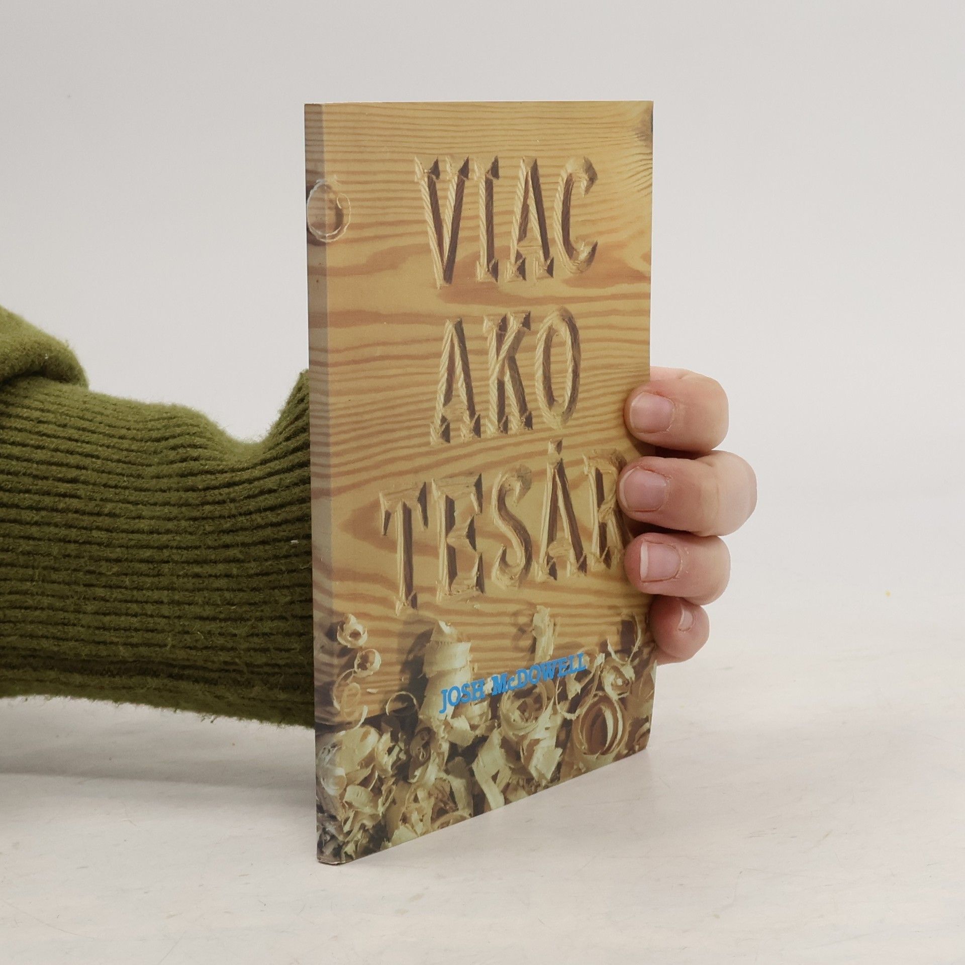 Josh McDowell Viac ako tesár