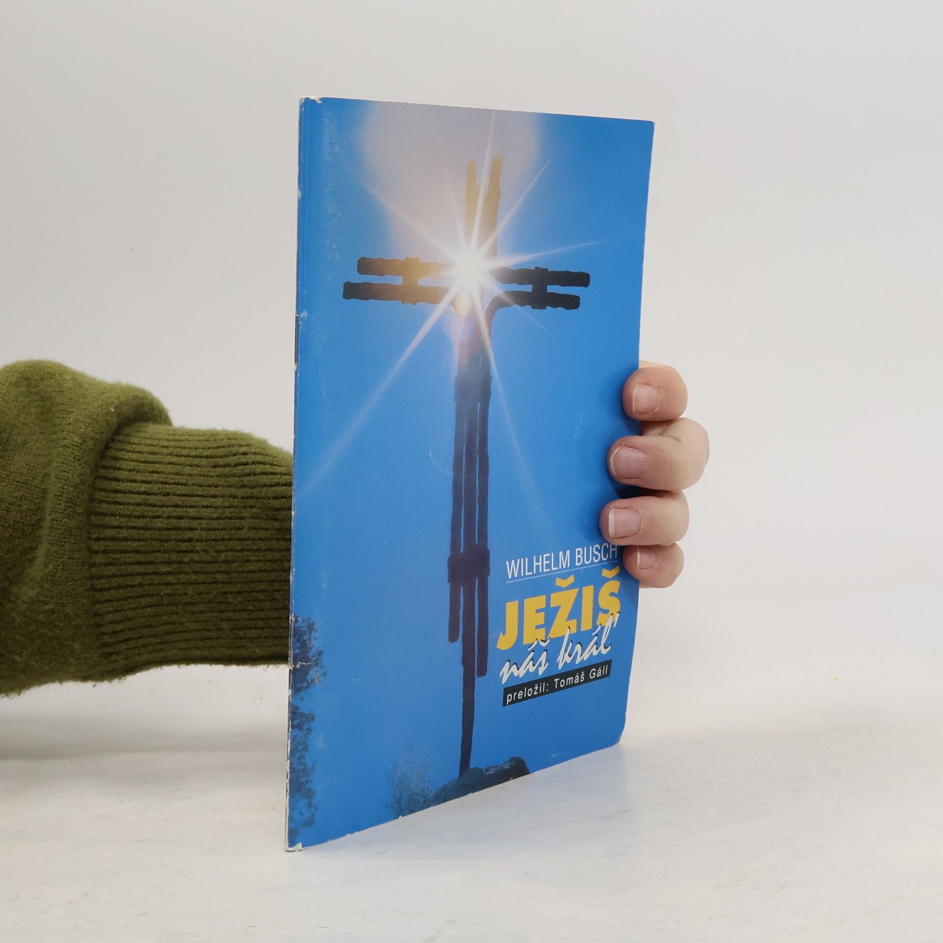 Wilhelm Busch Ježiš, náš kráľ