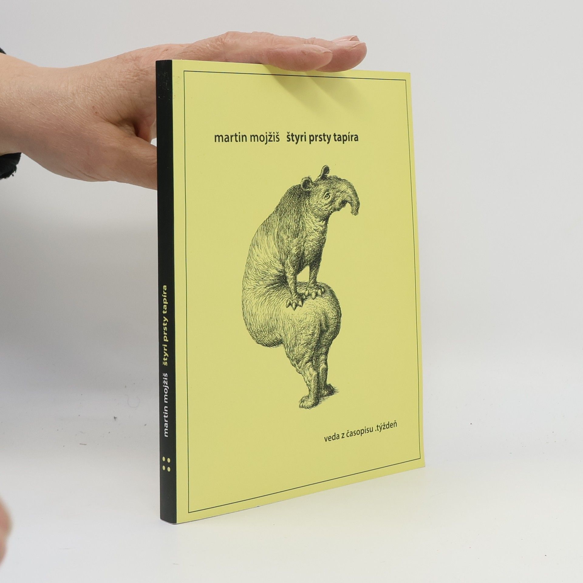 Martin Mojžiš Štyri prsty tapíra