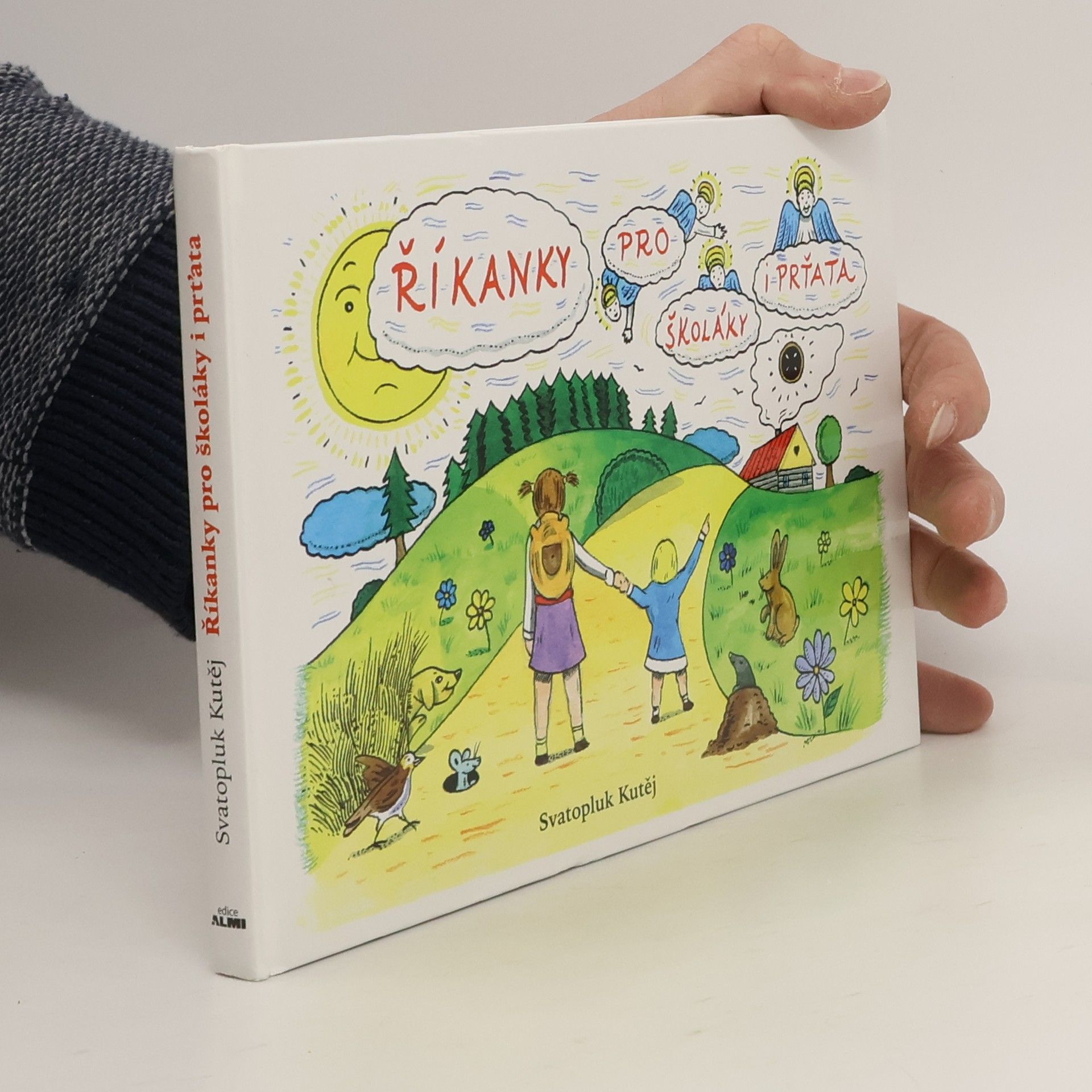 Svatopluk Kutěj Říkanky pro školáky i prťata