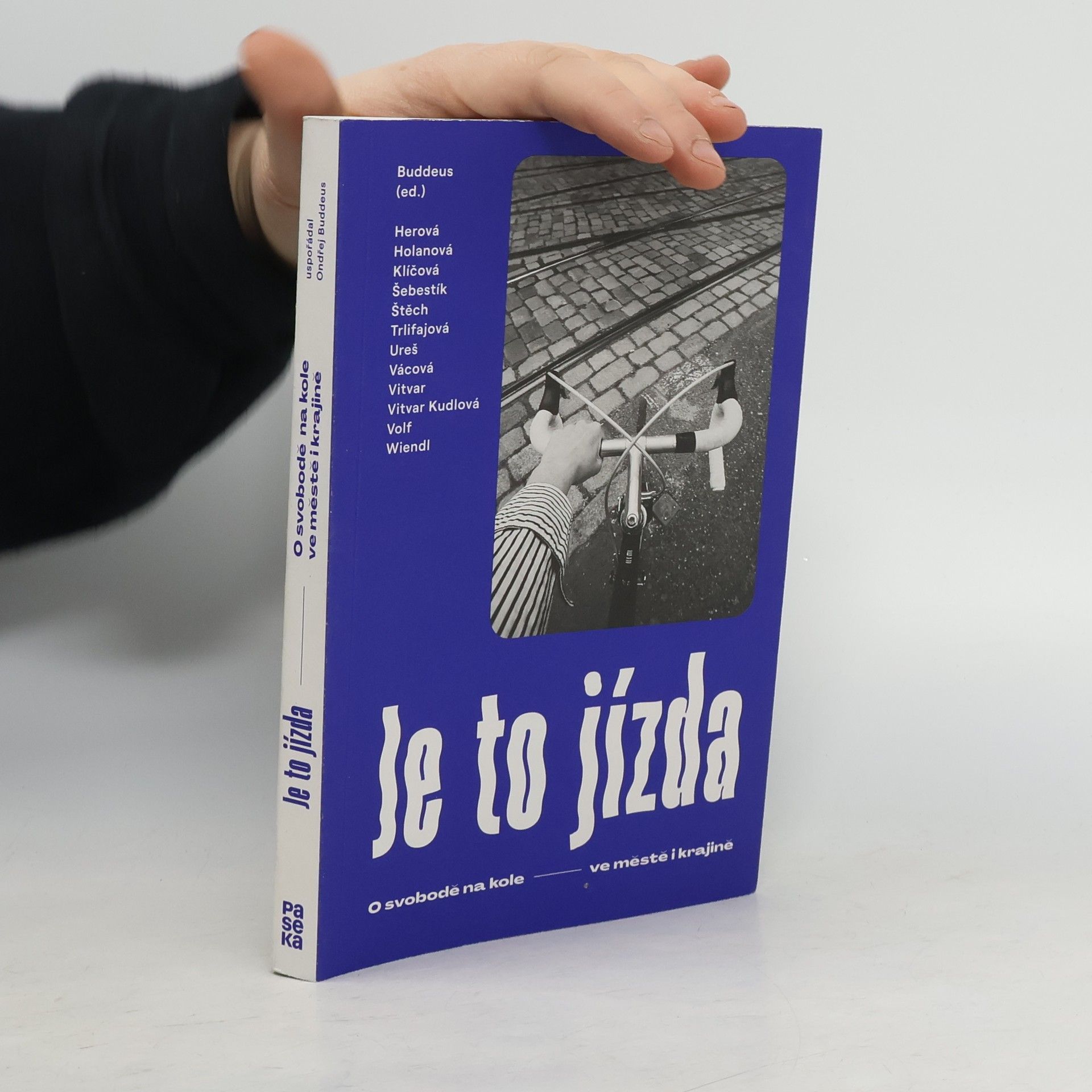 Various authors Je to jízda : o svobodě na kole - ve městě i krajině