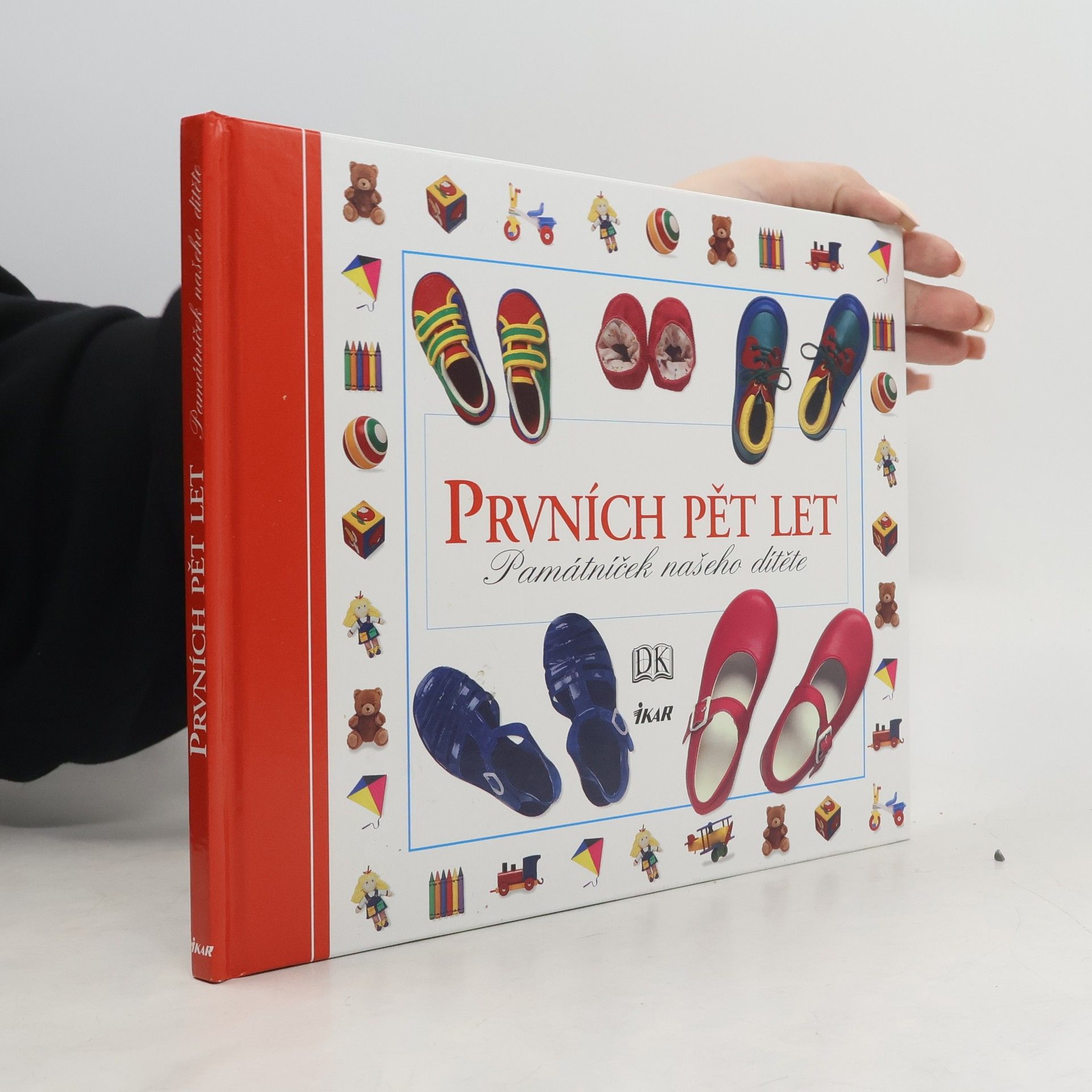 Caroline Ash Prvních pět let: Památníček našeho dítěte