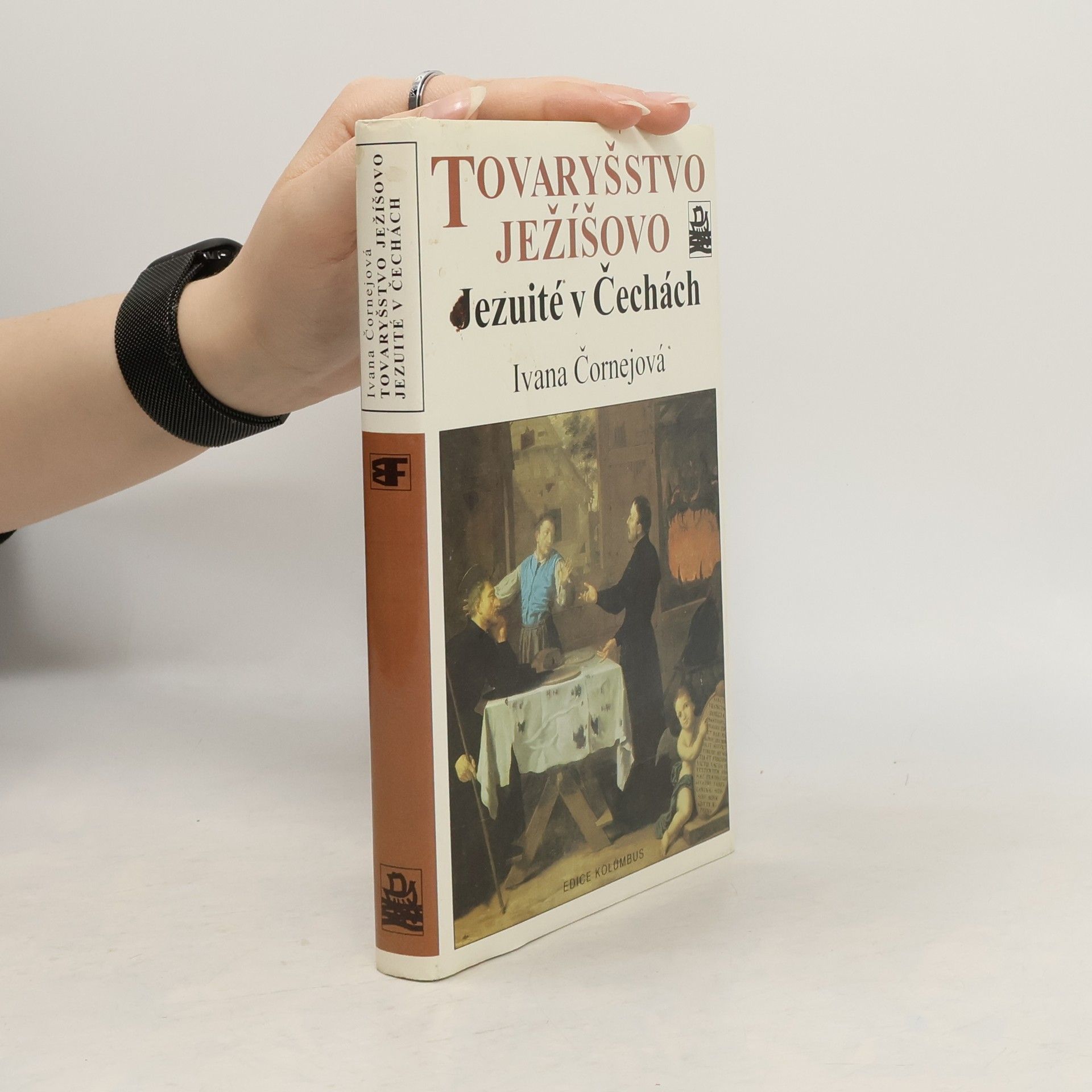 Ivana Čornejová Tovaryšstvo Ježíšovo. Jezuité v Čechách.