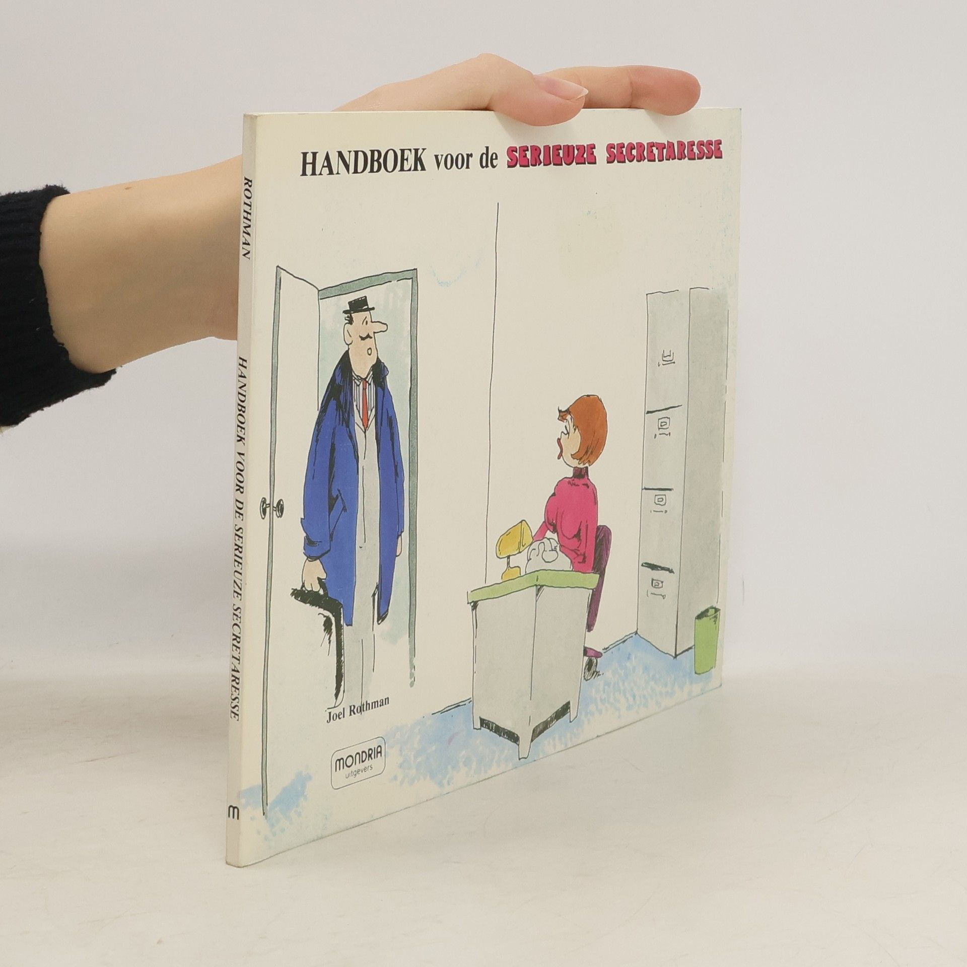 Handboek voor de serieuze secretaresse