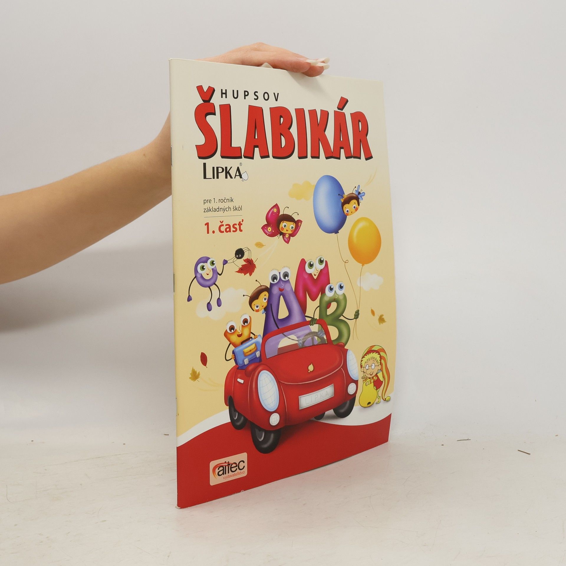 Kolektív autorov Hupsov šlabikár 1. časť