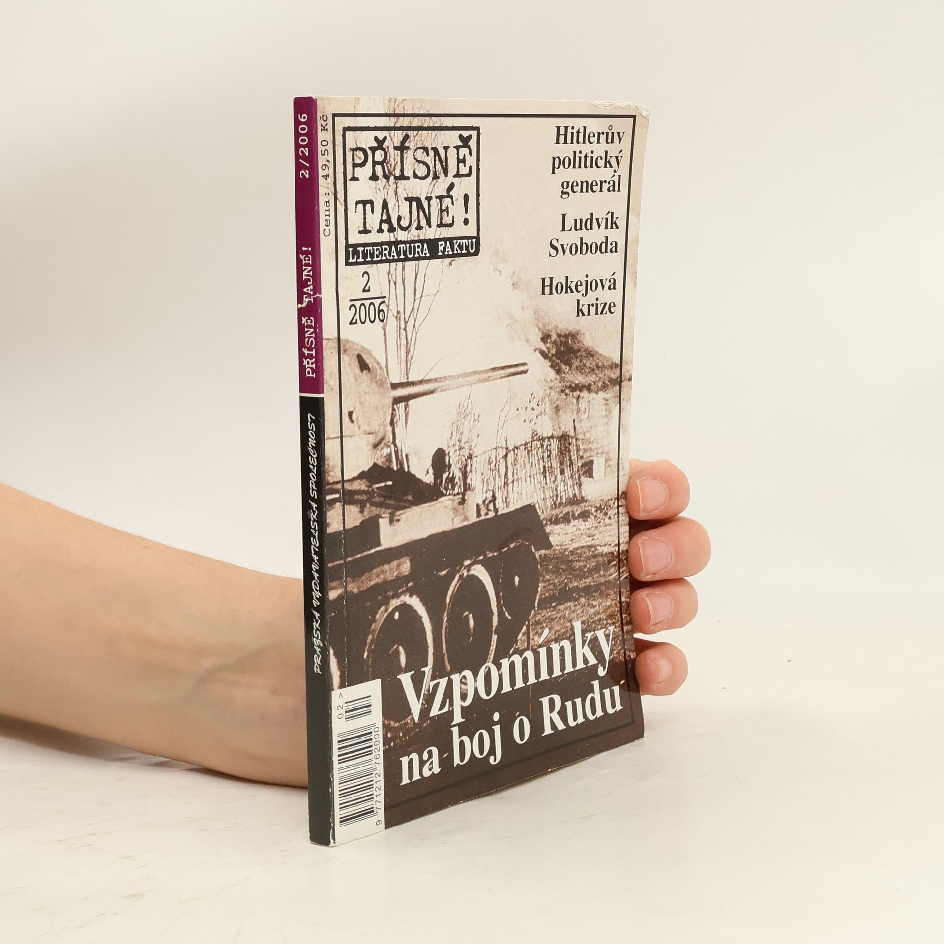 Autorenkollektiv Přísně tajné! 2/2006. Vzpomínky na boj o Rudu