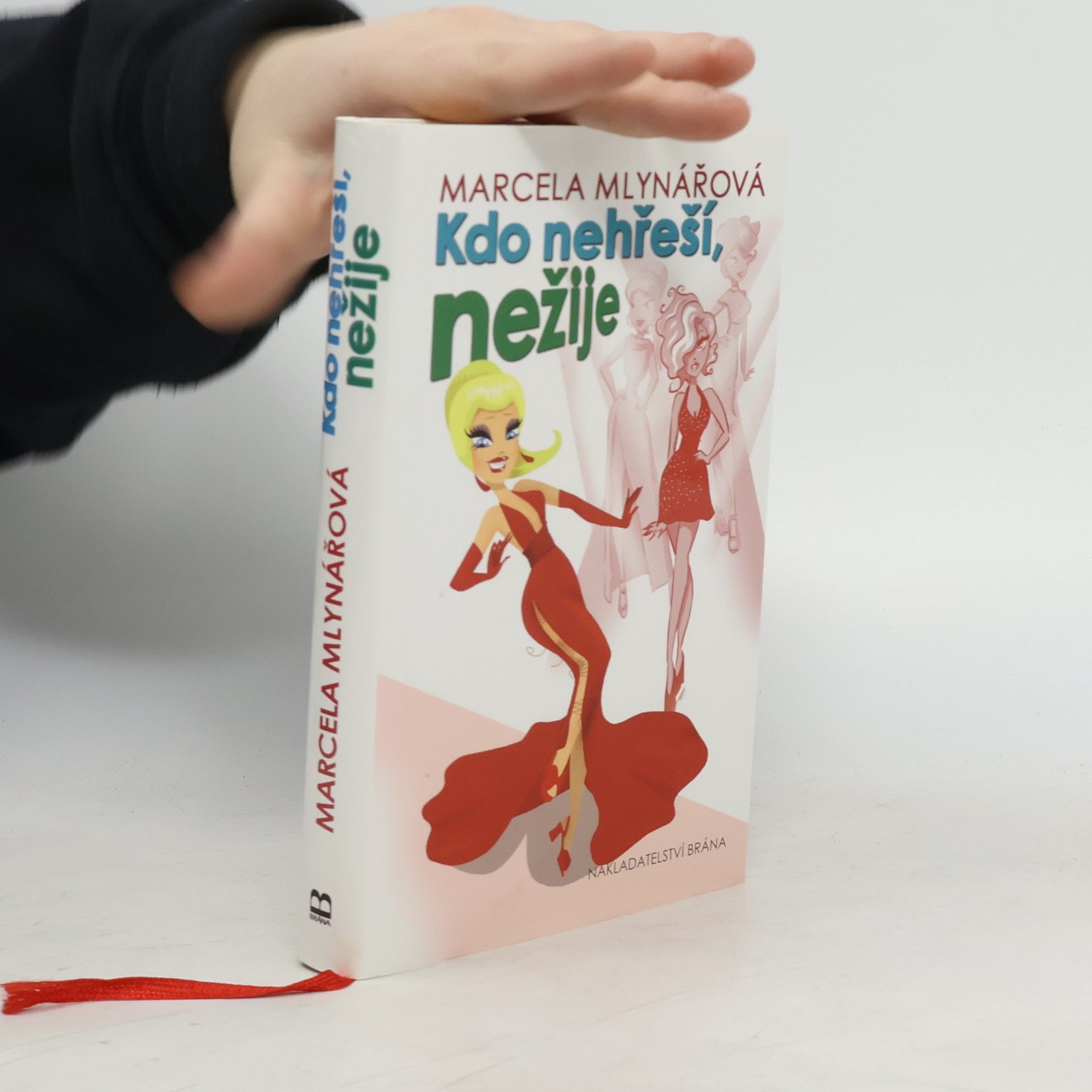 Marcela Mlynářová Kdo nehřeší, nežije
