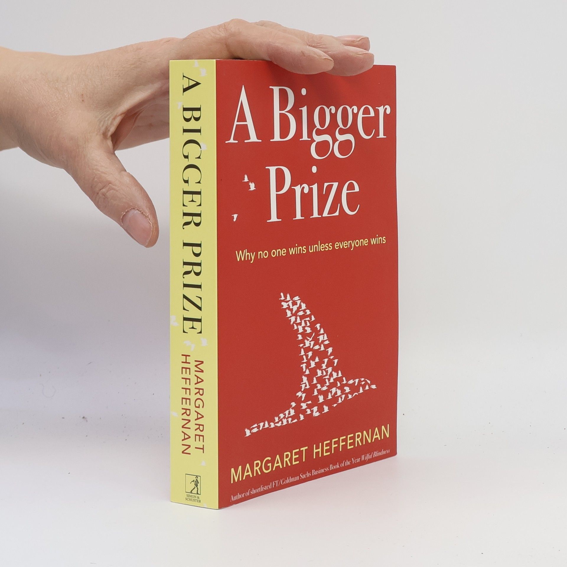 Margaret Heffernan A Bigger Prize