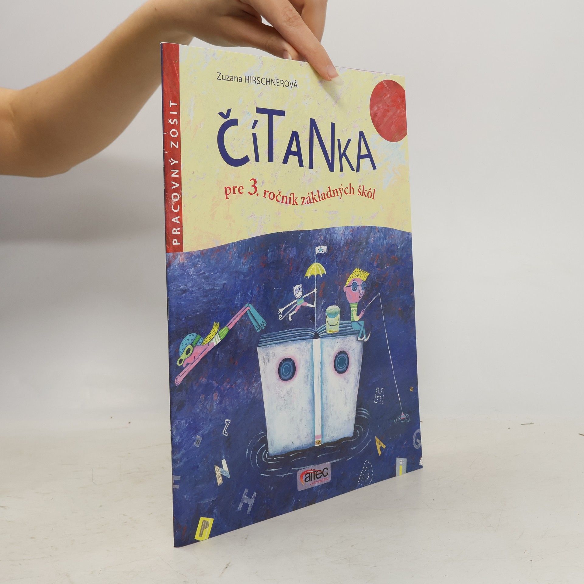 Zuzana Hirschnerová Čítanka pre 3. ročník základných škol