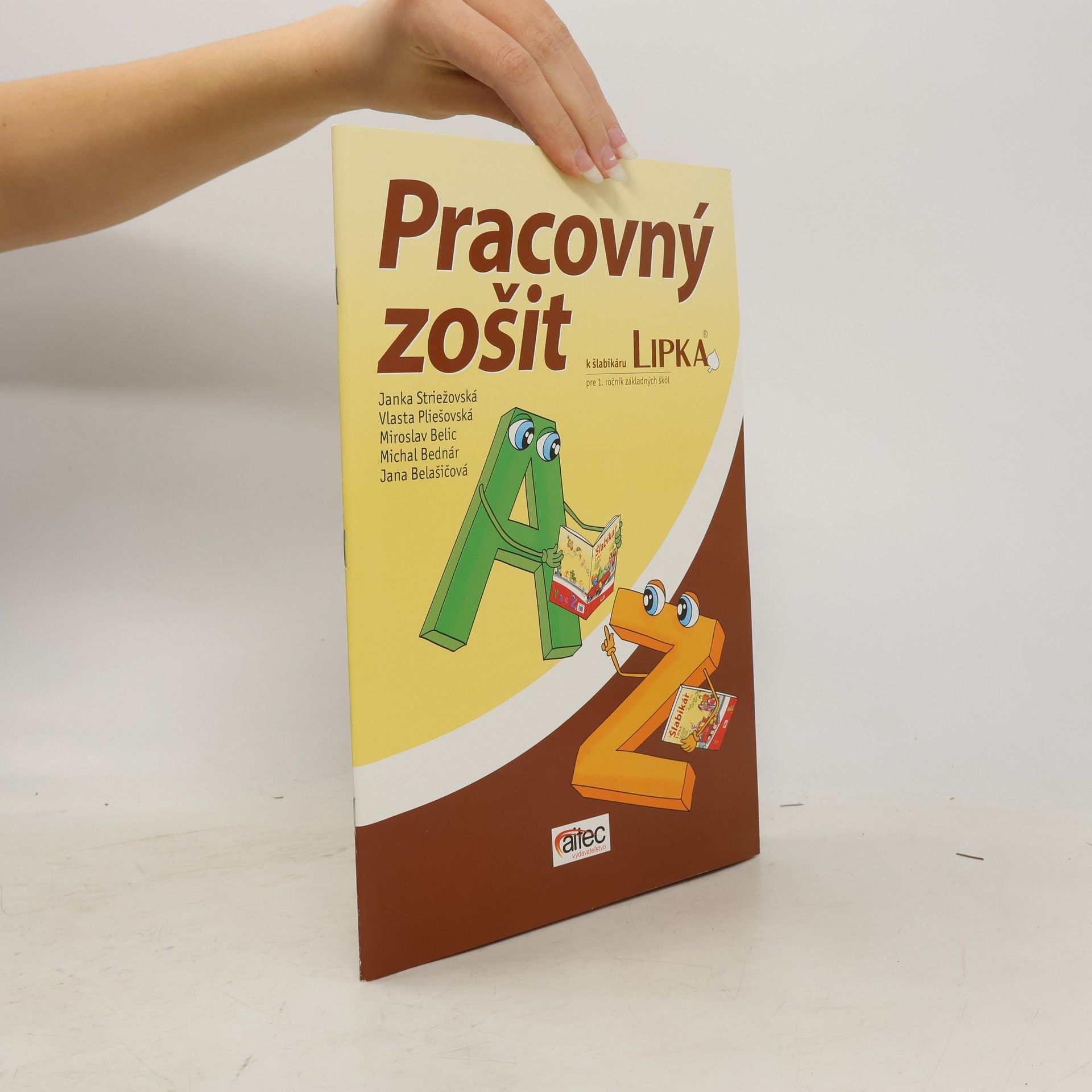 Janka Striežovská Pracovný zošit k Šlabikáru LIPKA