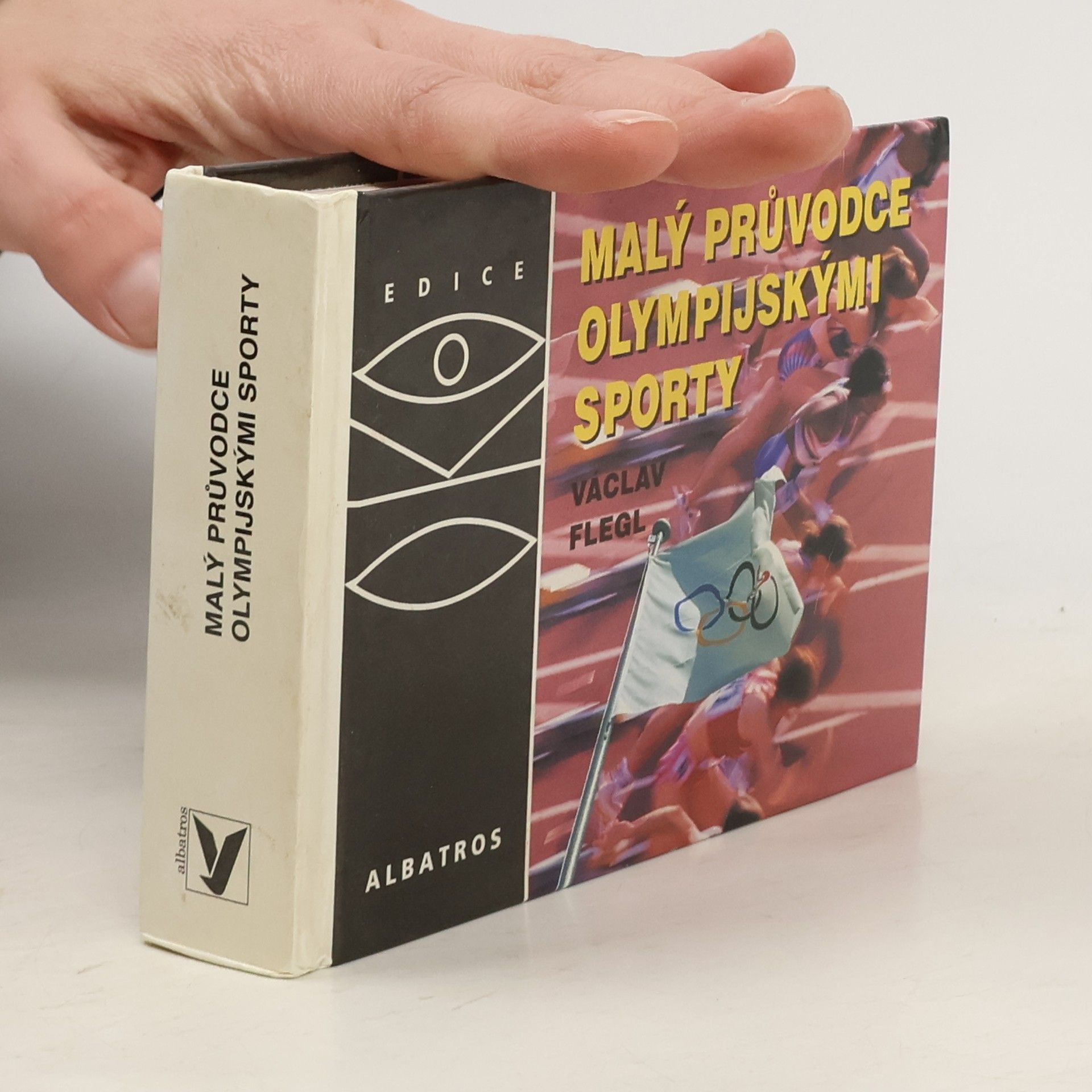 Václav Flegl Malý průvodce olympijskými sporty