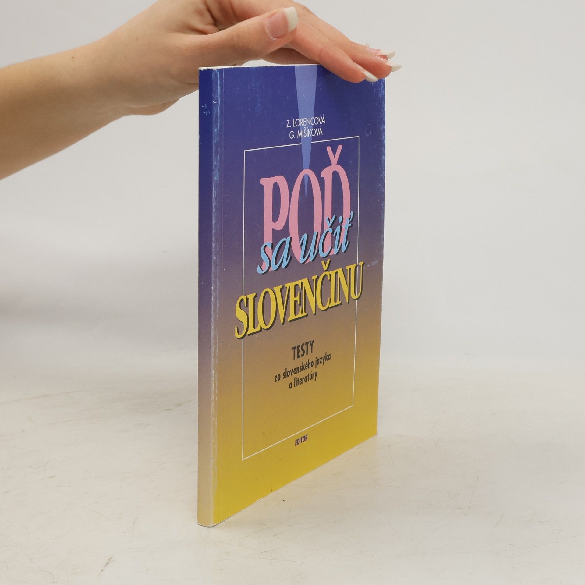 Zuzana Lorencová Poď sa učiť slovenčinu