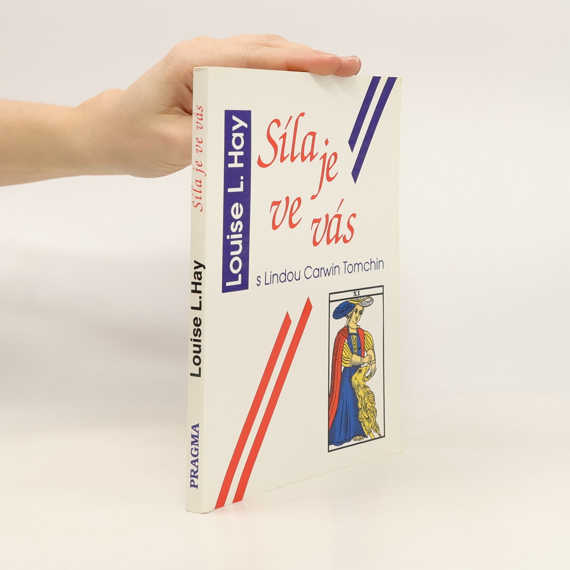 Louise Lynn Hay Síla je ve vás