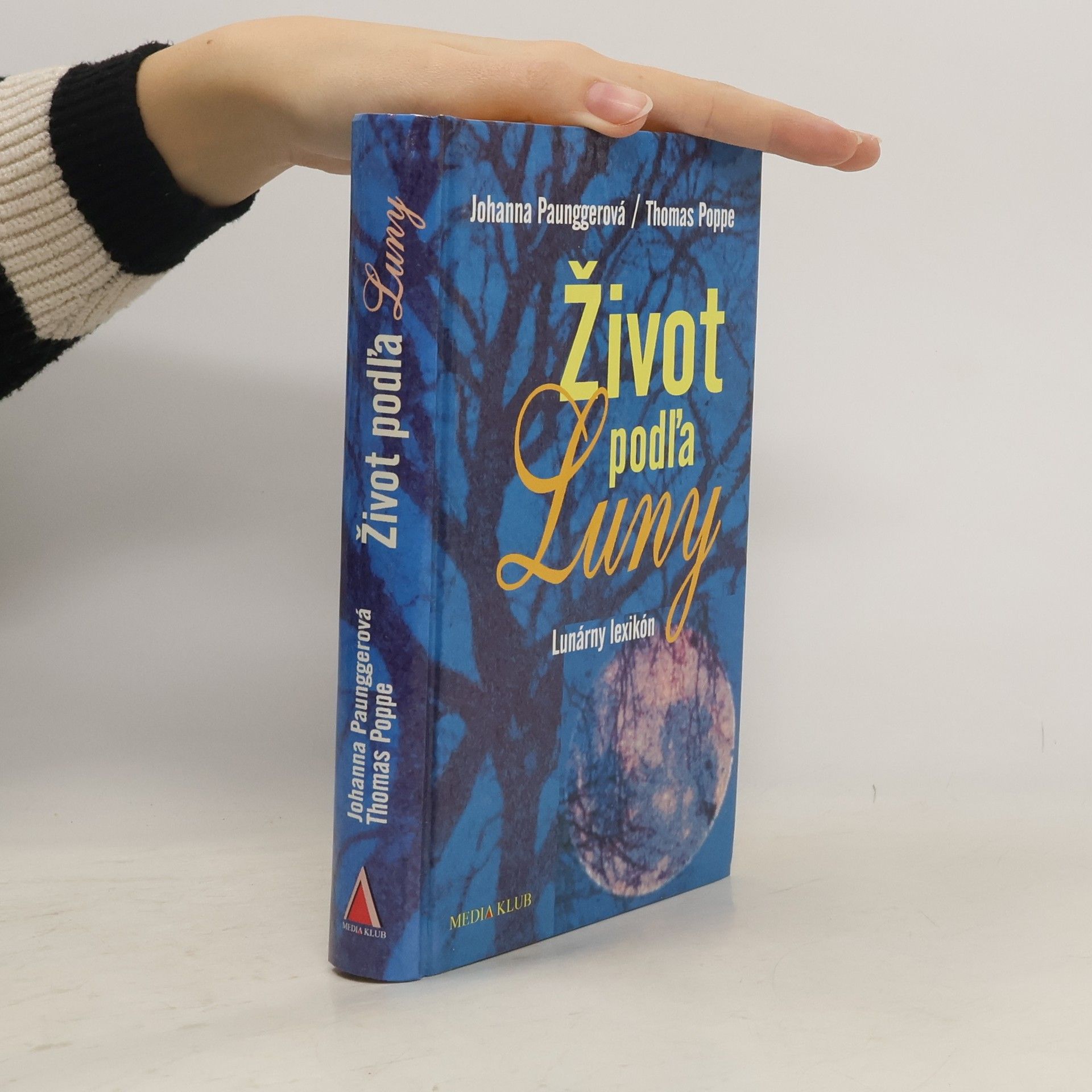 Thomas Poppe Život podľa Luny. Lunárny lexikón