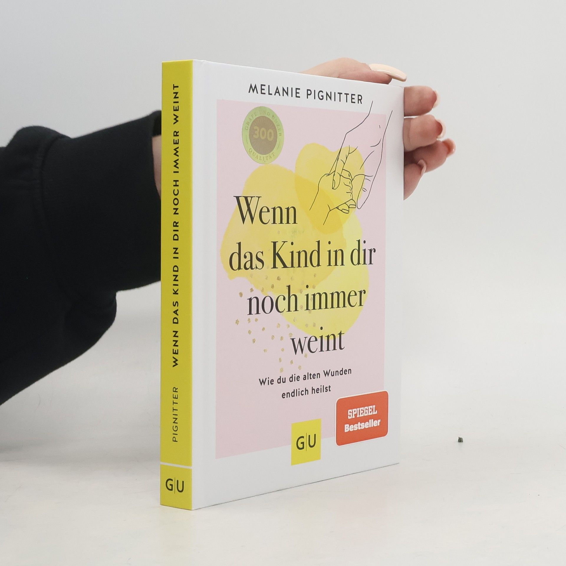 Wenn das Kind in dir noch immer weint