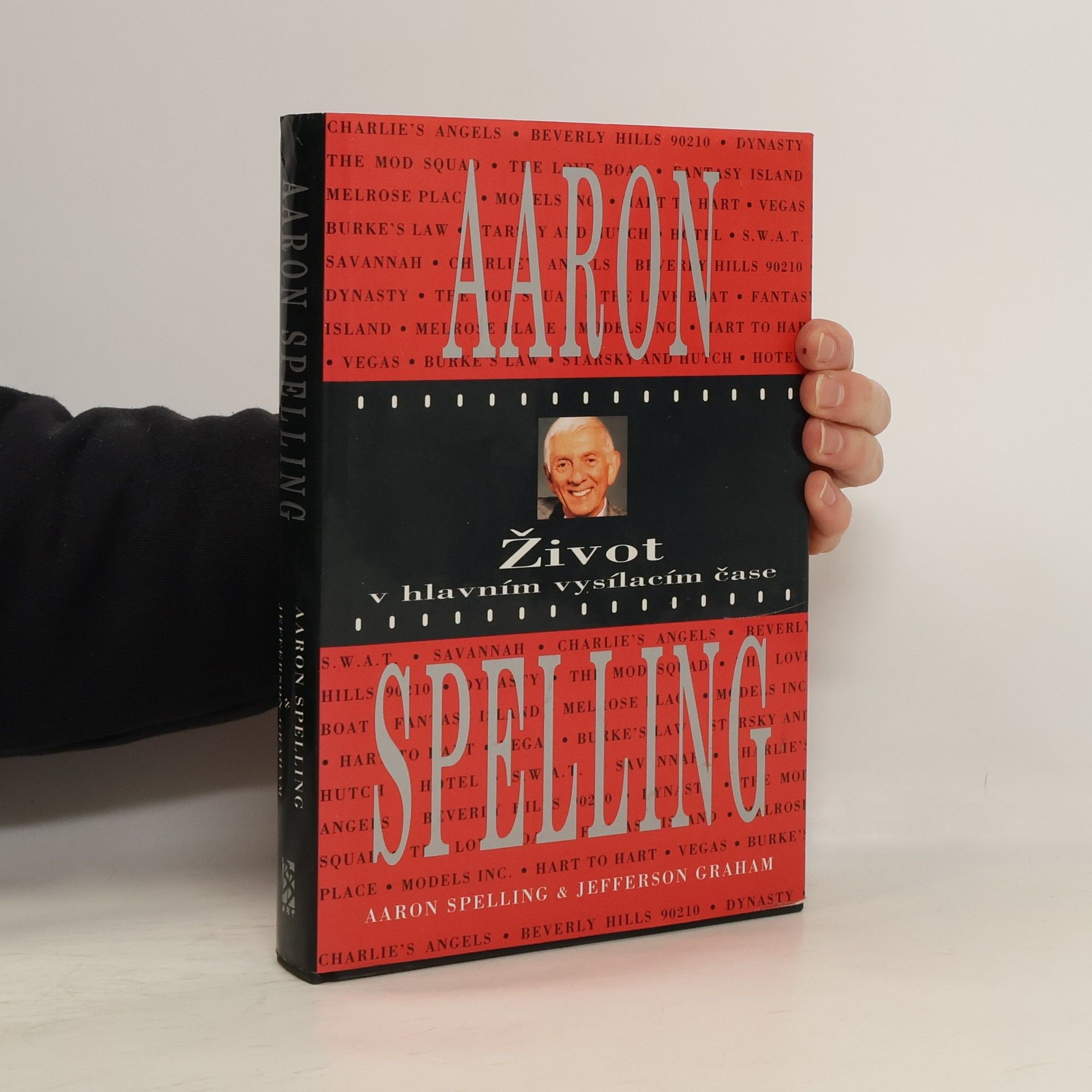 Aaron Spelling Život v hlavním vysílacím čase