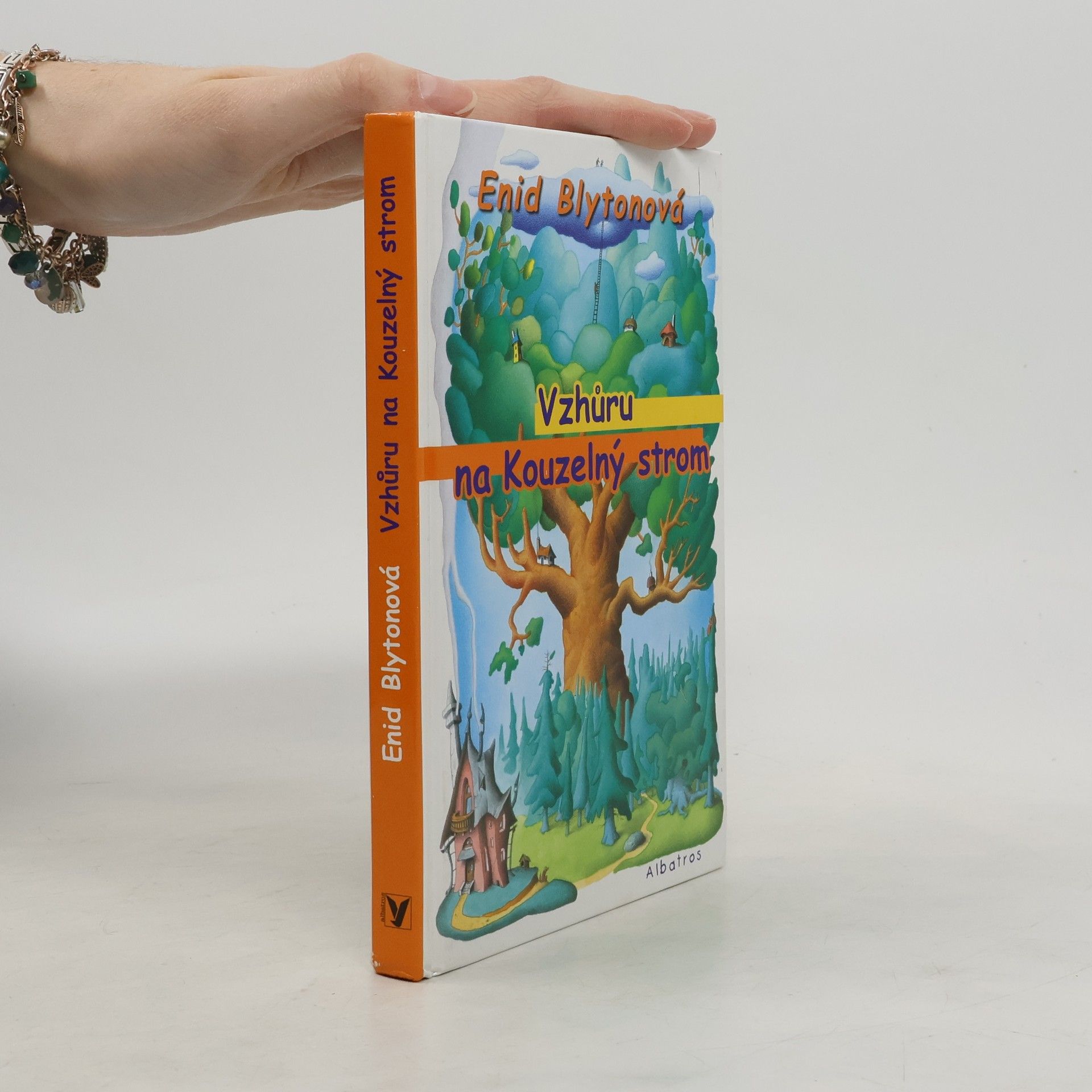 Enid Blyton Vzhůru na kouzelný strom