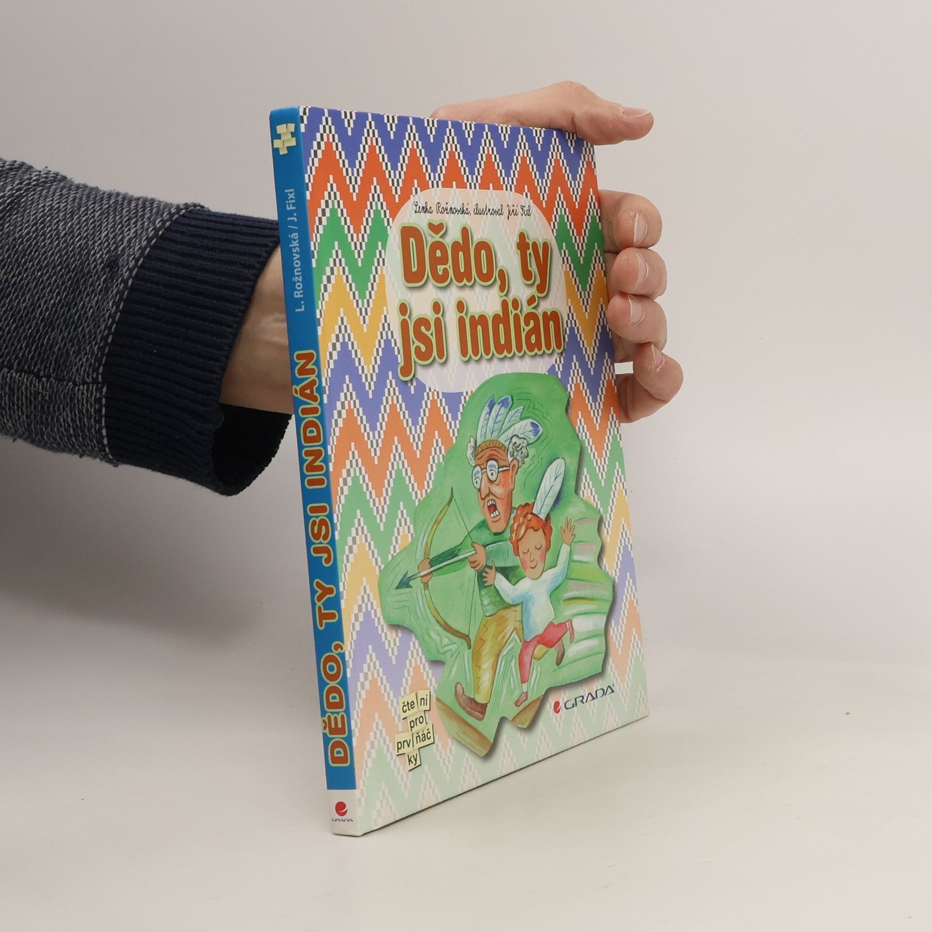 Lenka Rožnovská Dědo, ty jsi indián